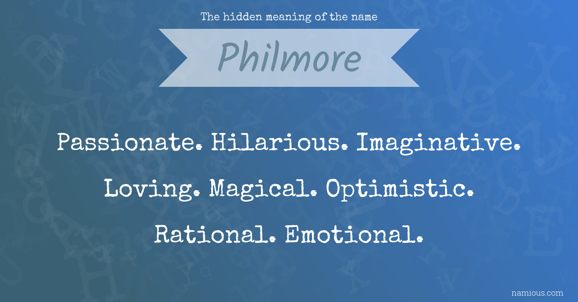 The hidden meaning of the name Philmore