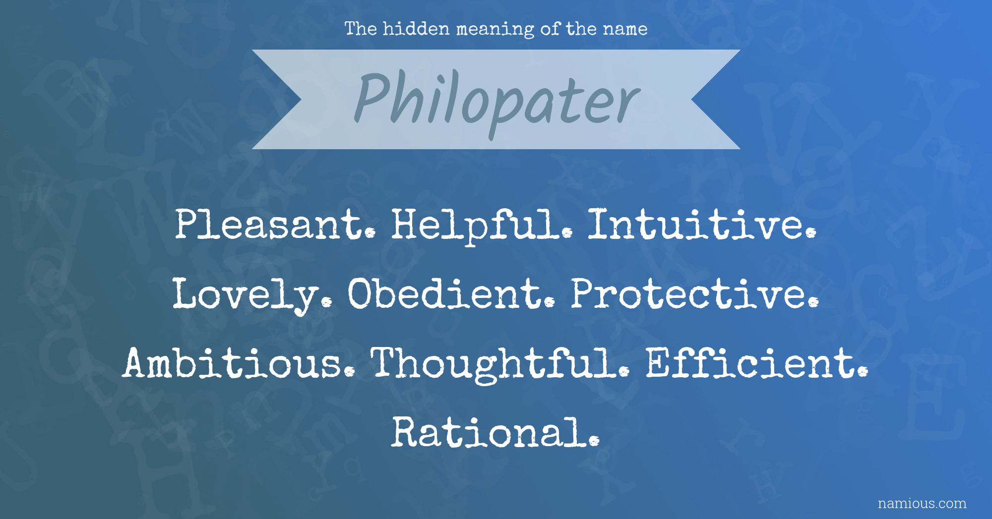 The hidden meaning of the name Philopater