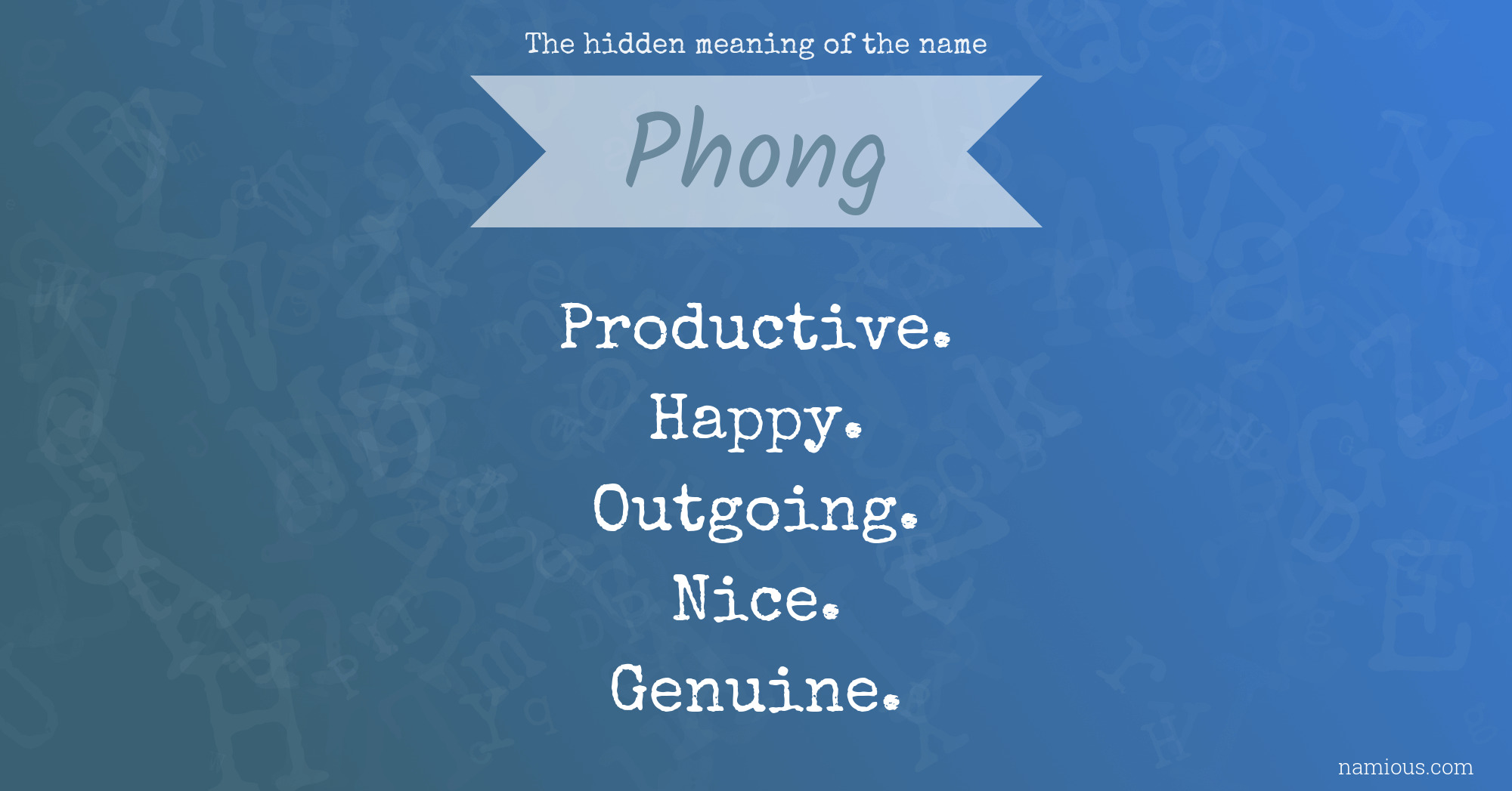 The hidden meaning of the name Phong