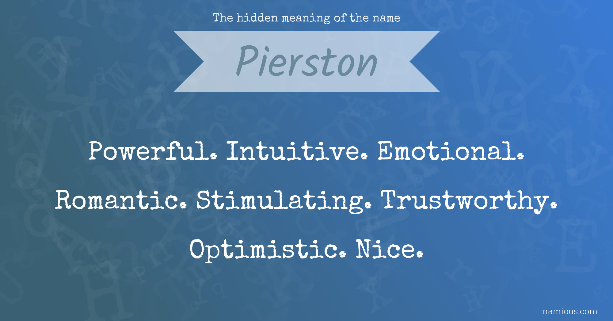 The hidden meaning of the name Pierston