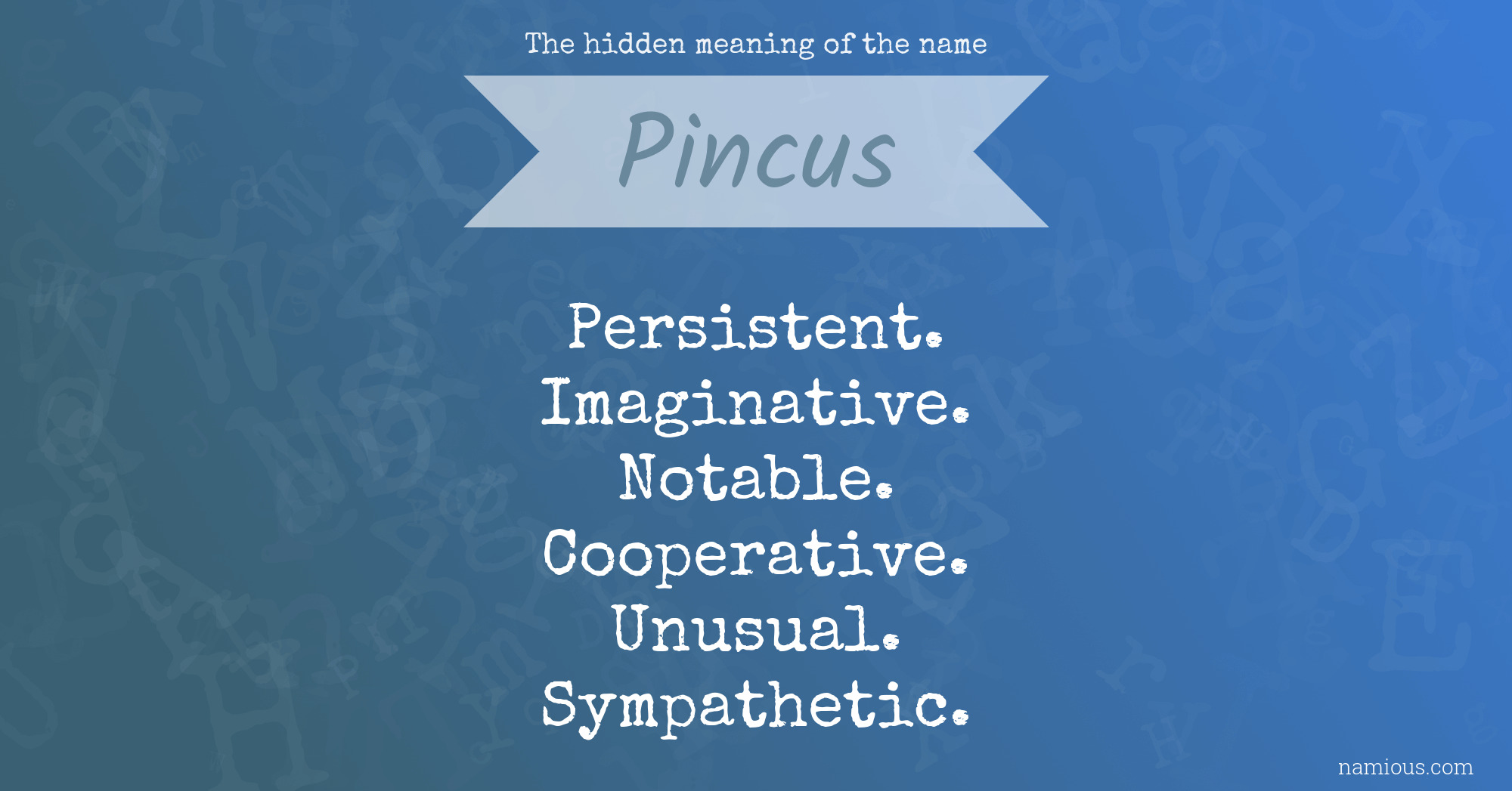 The hidden meaning of the name Pincus