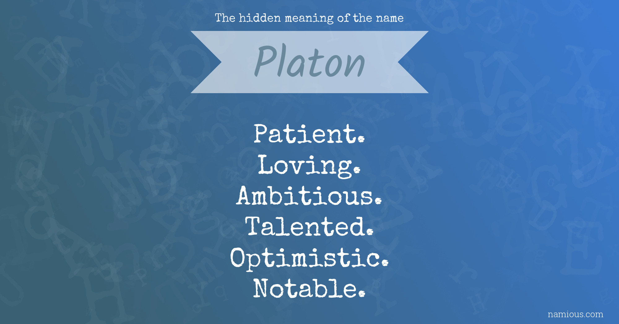The hidden meaning of the name Platon