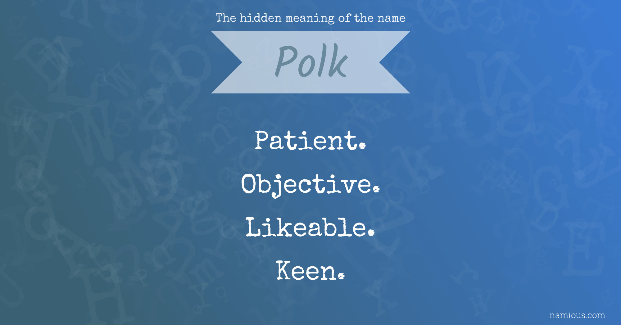 The hidden meaning of the name Polk