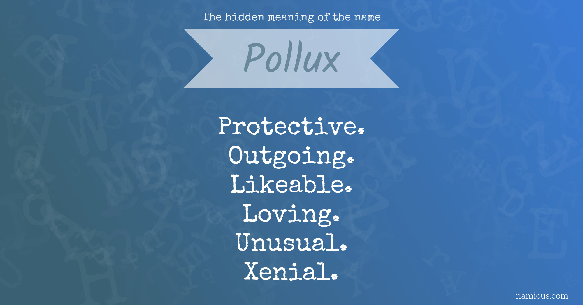 The hidden meaning of the name Pollux