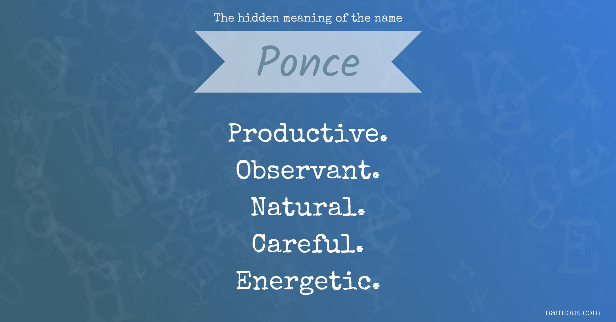 The hidden meaning of the name Ponce