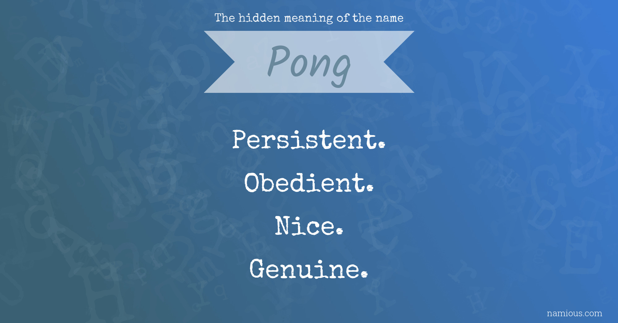 The hidden meaning of the name Pong