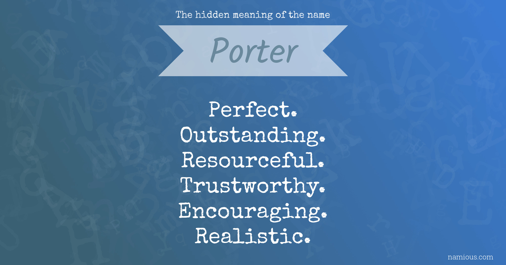 The hidden meaning of the name Porter