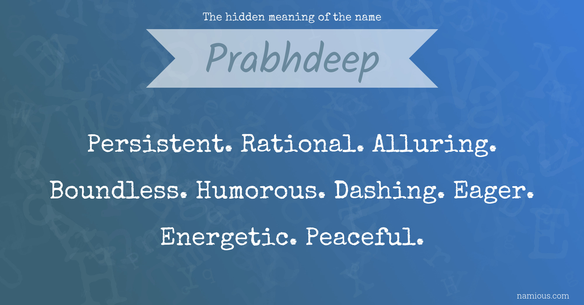 The hidden meaning of the name Prabhdeep