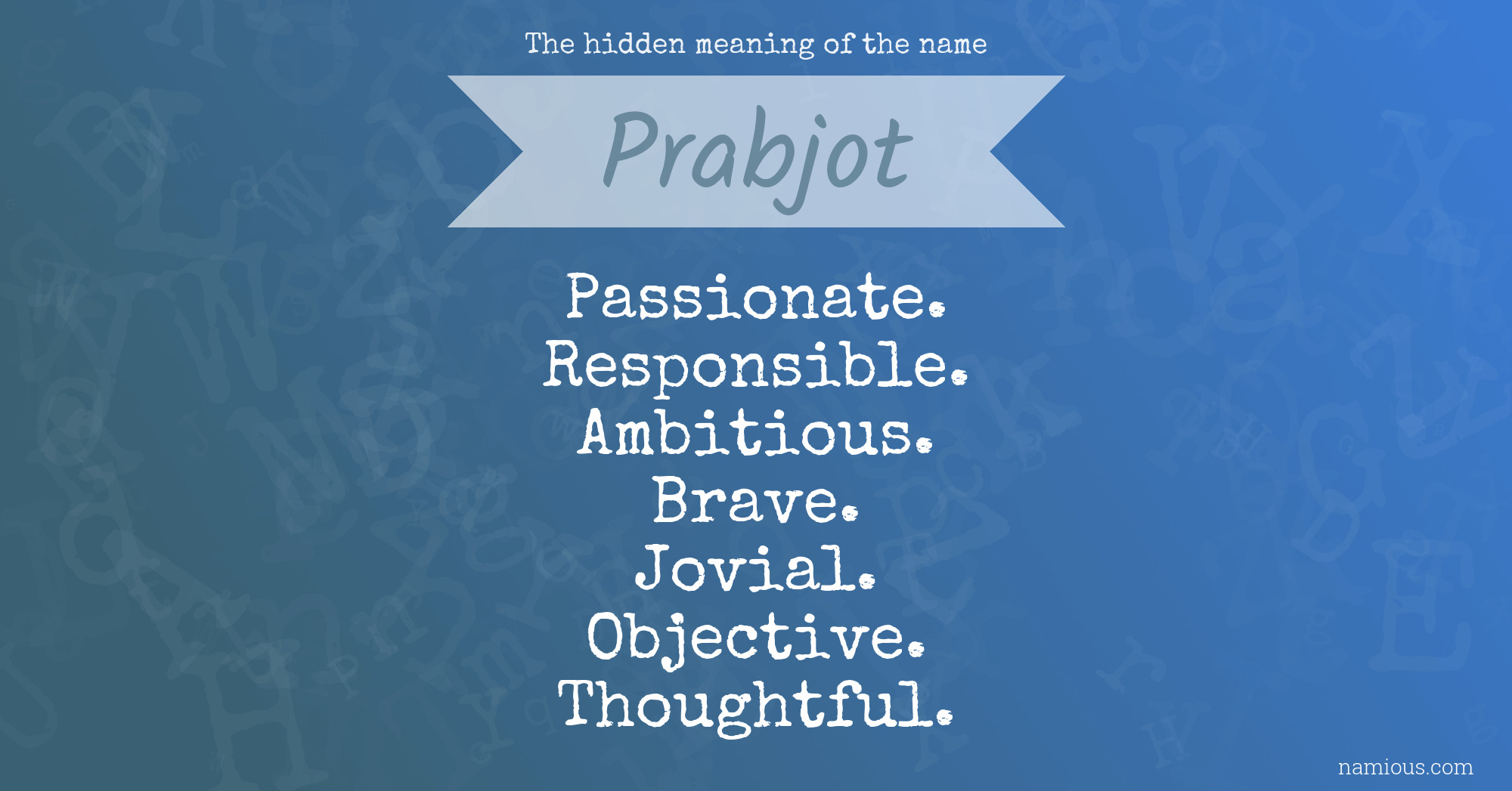 The hidden meaning of the name Prabjot