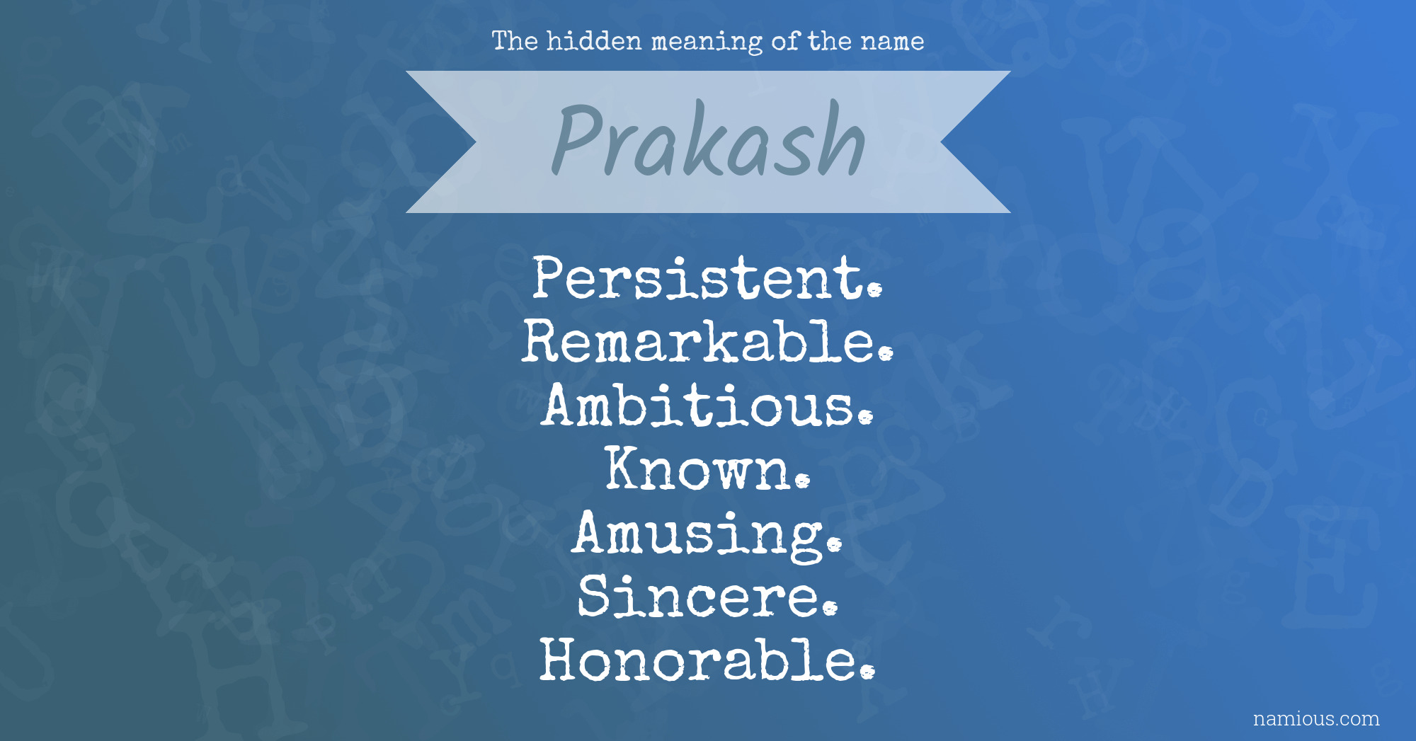 The hidden meaning of the name Prakash