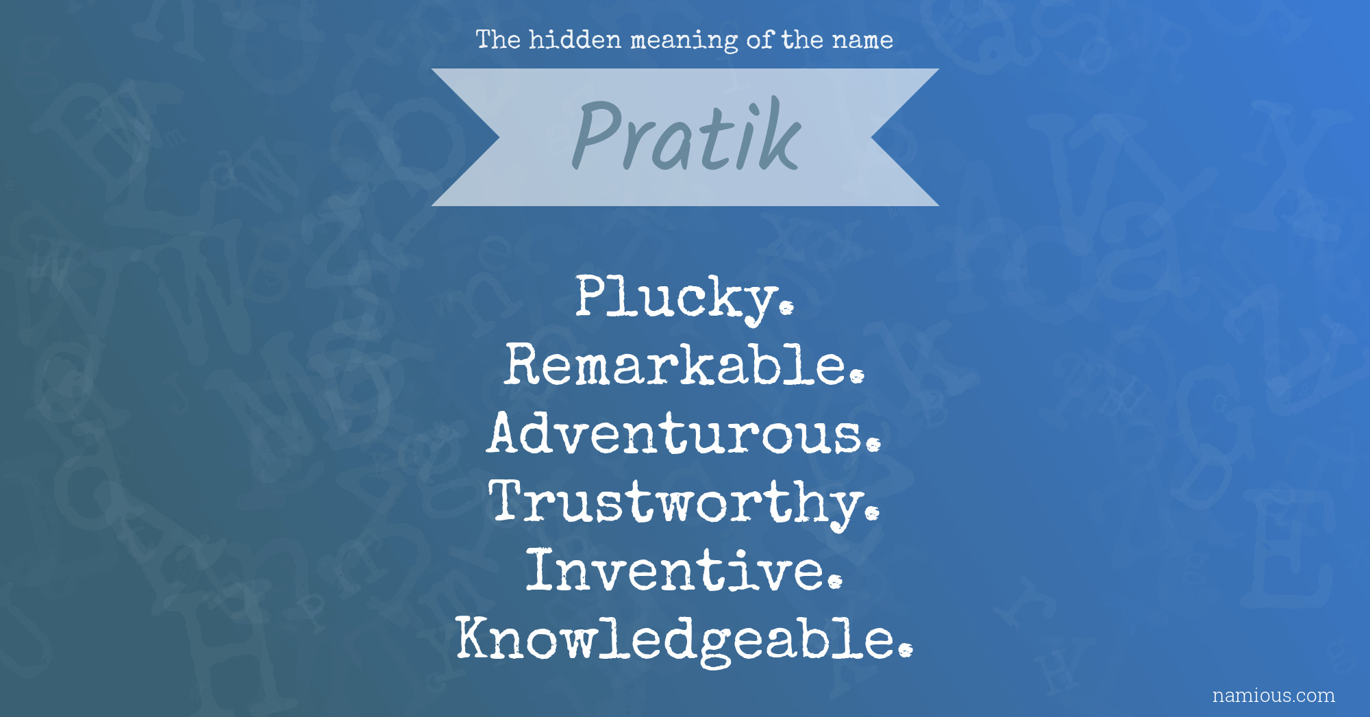 The hidden meaning of the name Pratik