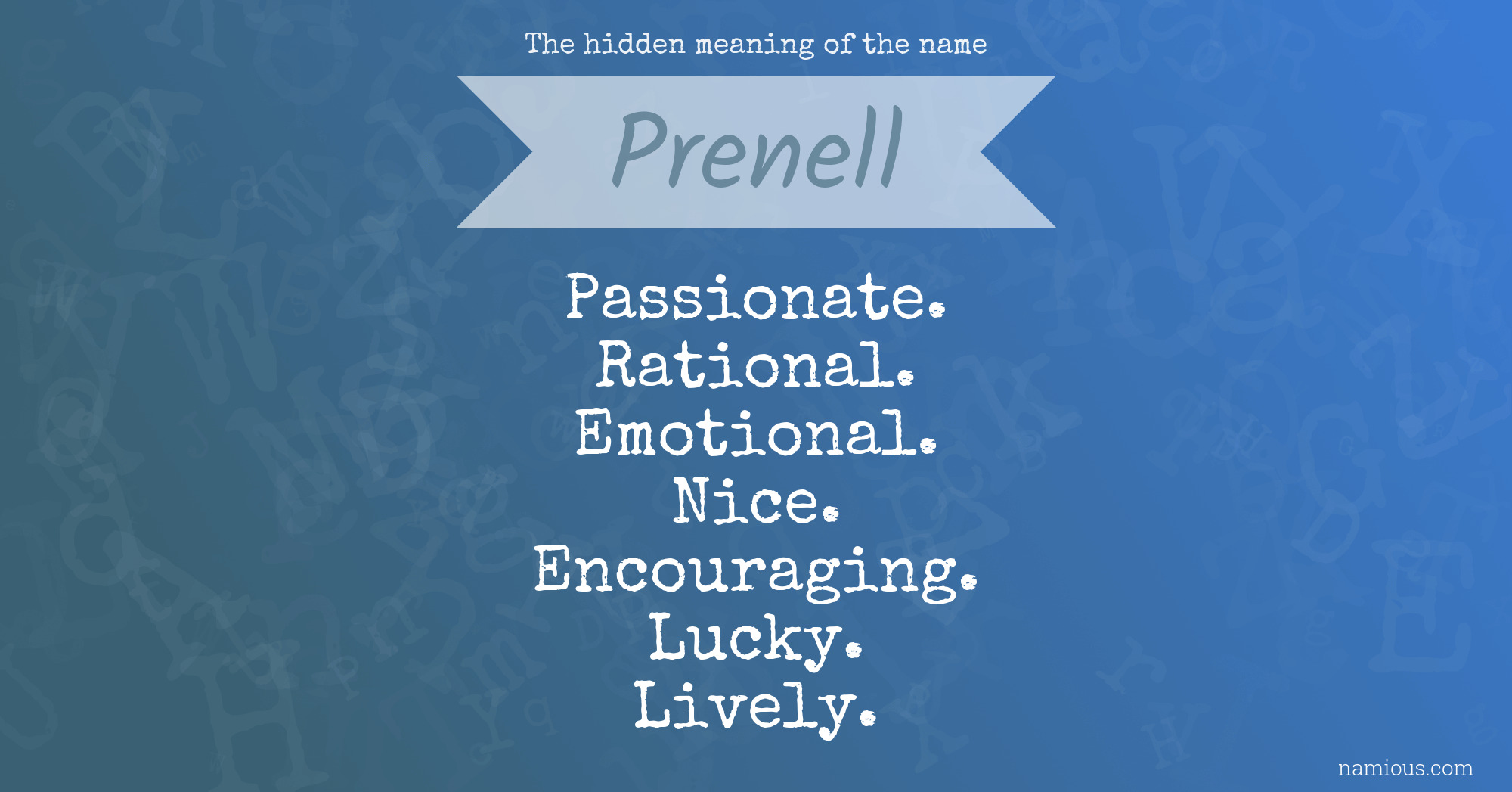 The hidden meaning of the name Prenell