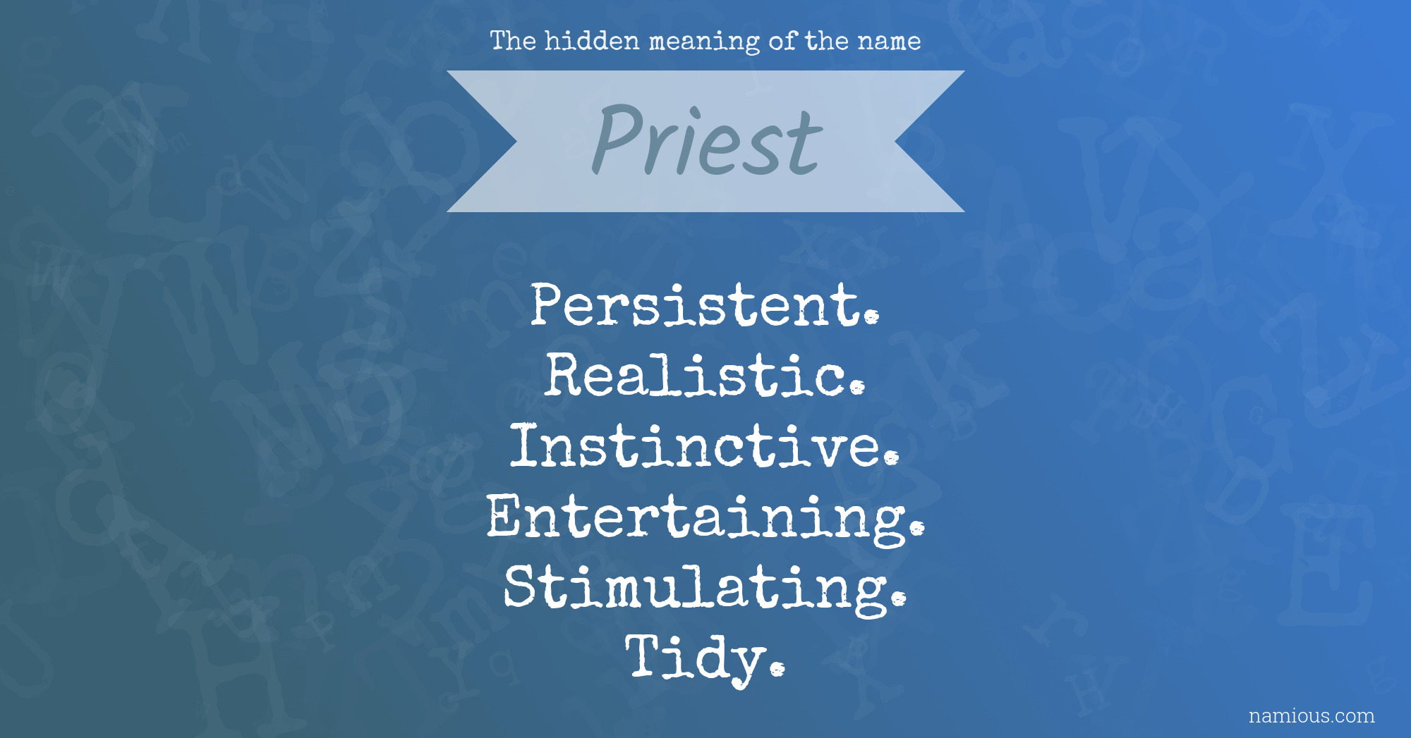 The hidden meaning of the name Priest