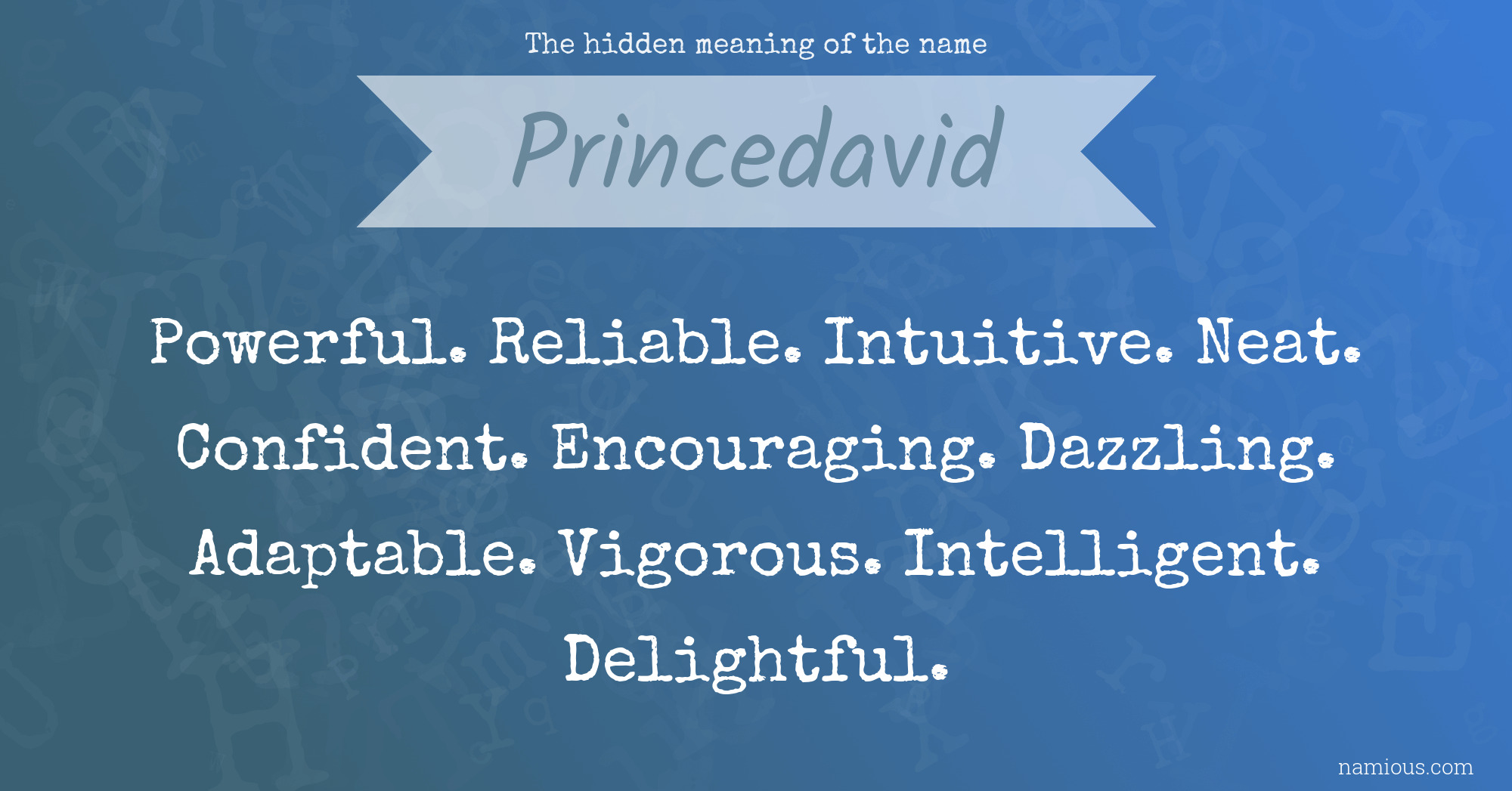 The hidden meaning of the name Princedavid