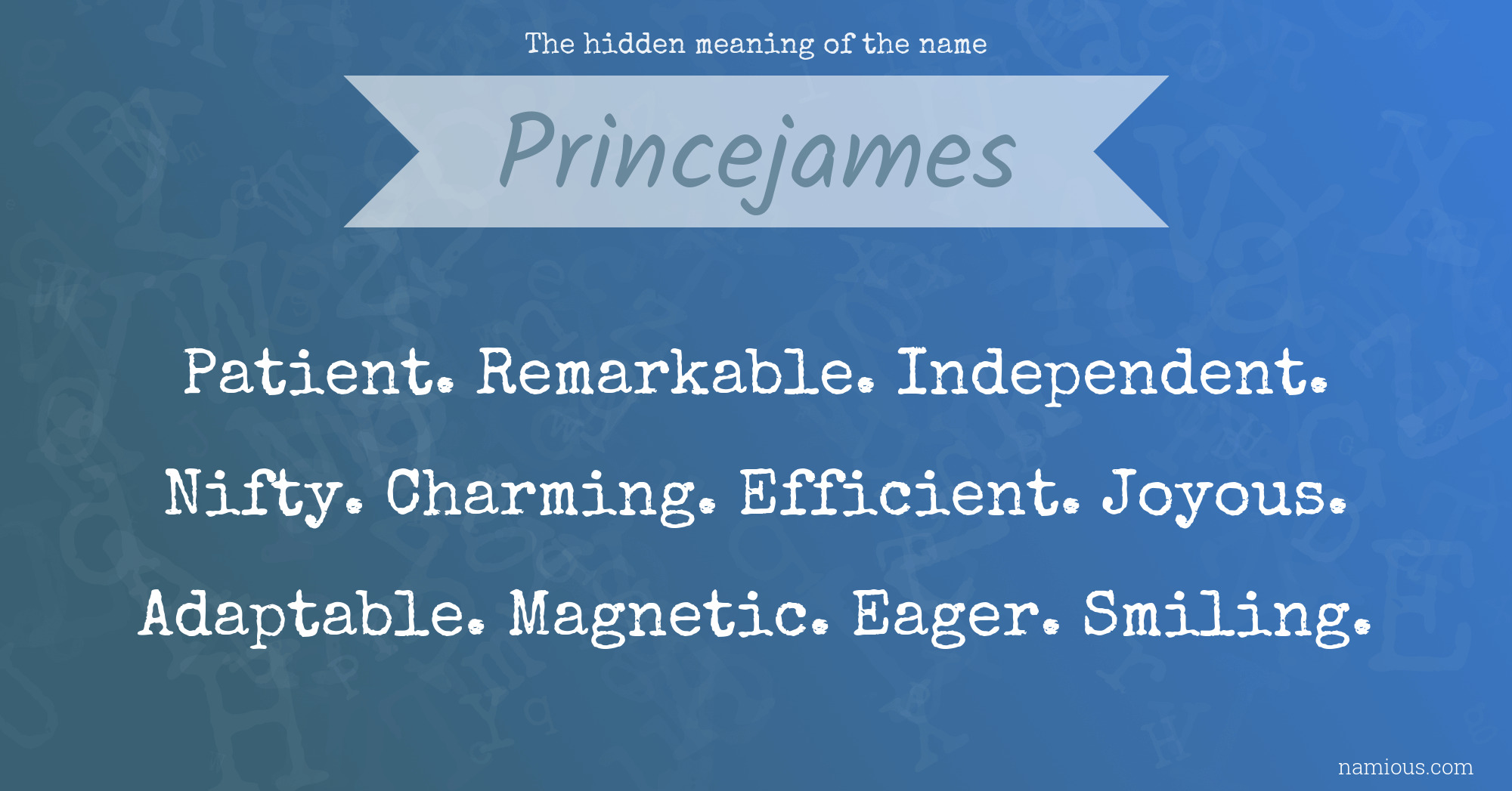 The hidden meaning of the name Princejames