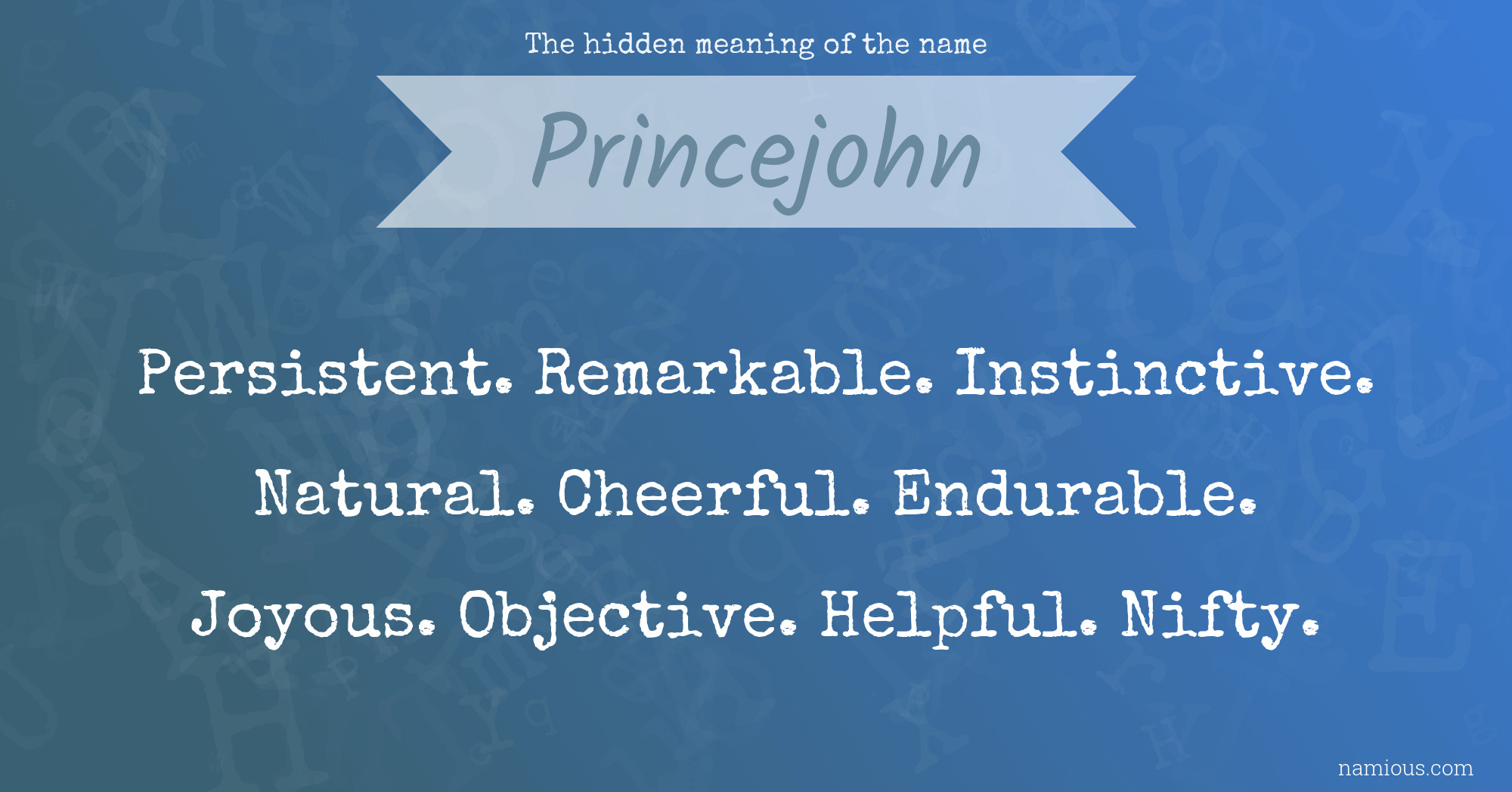 The hidden meaning of the name Princejohn