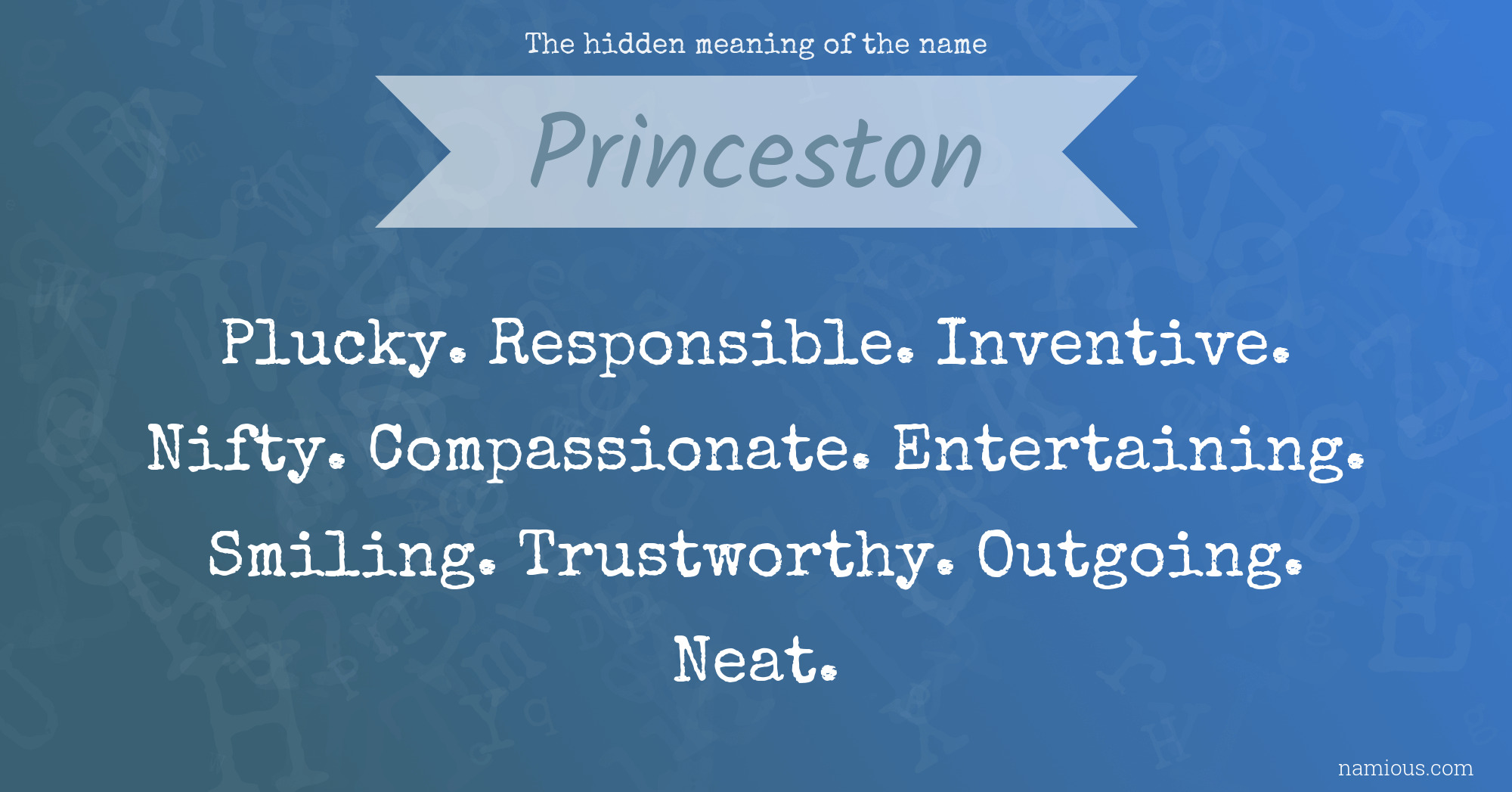 The hidden meaning of the name Princeston