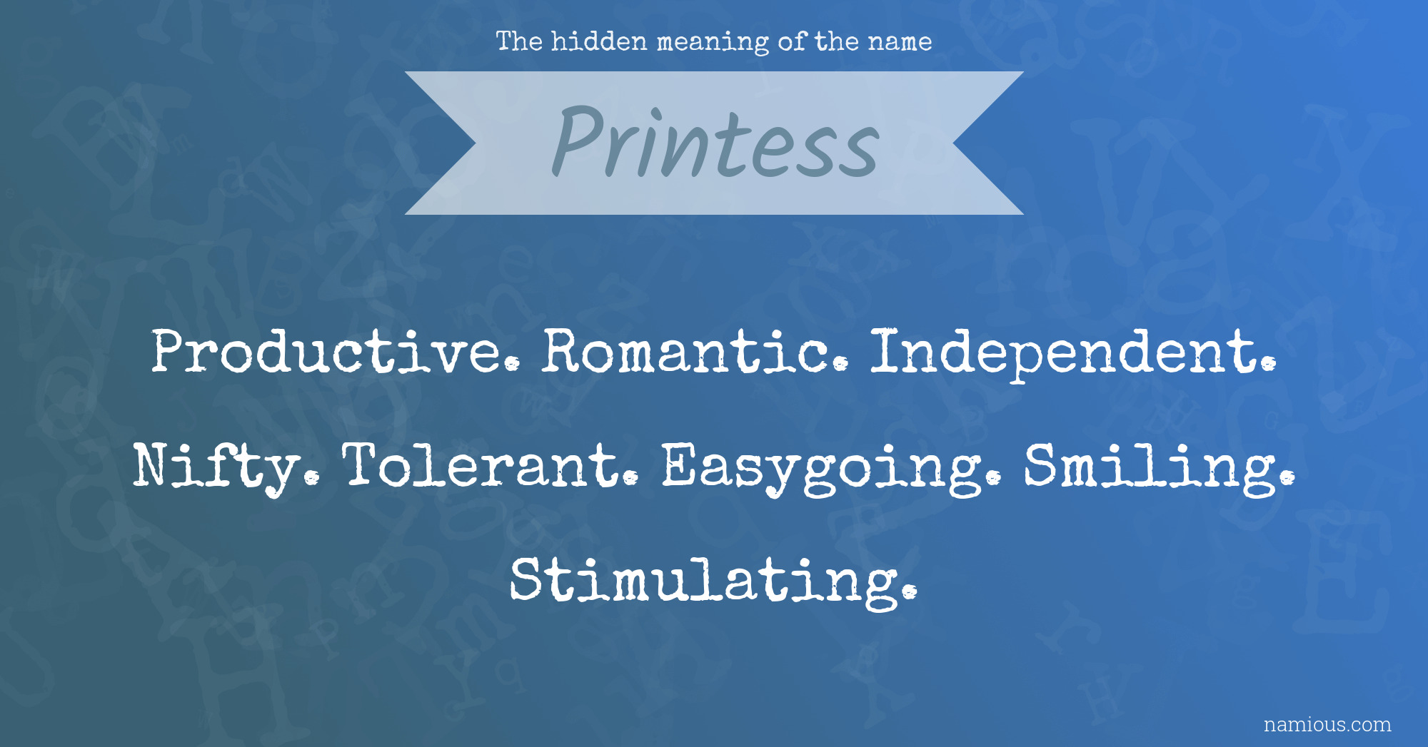 The hidden meaning of the name Printess