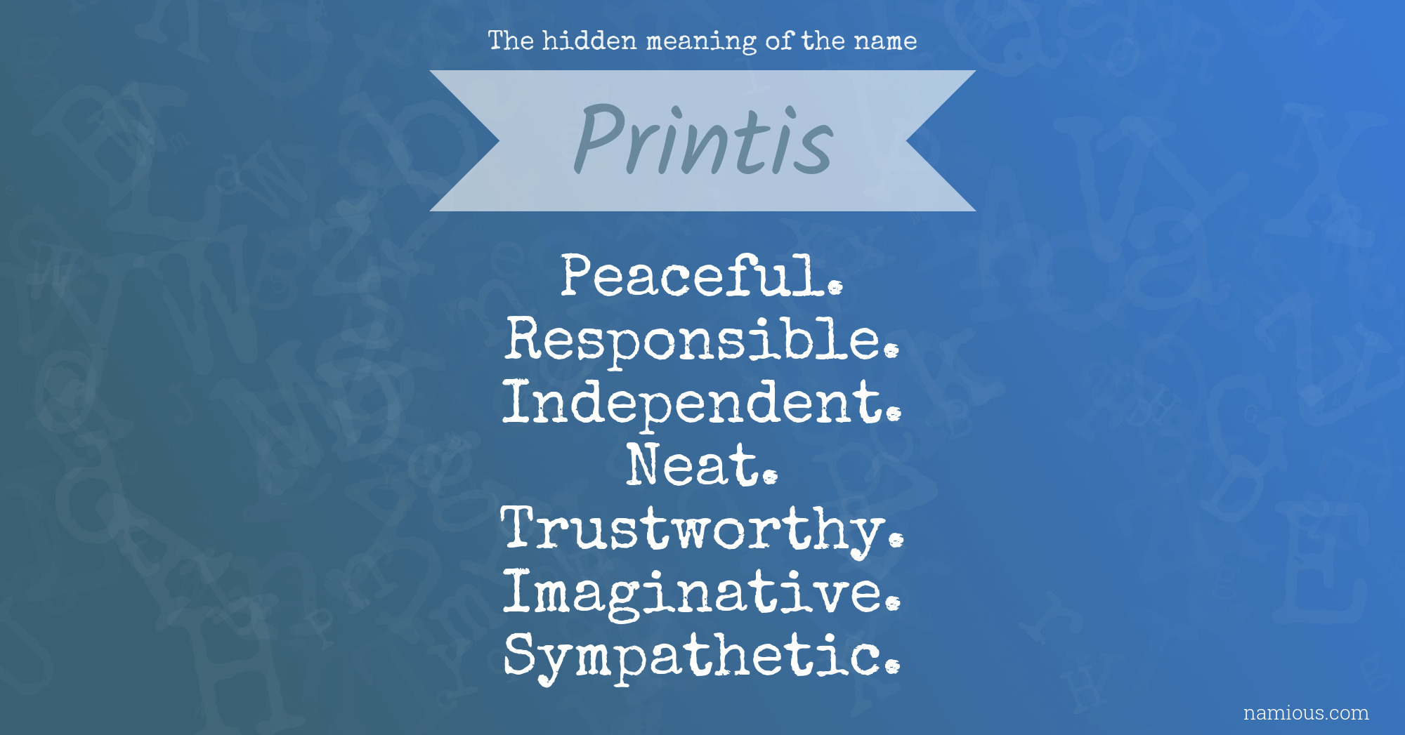 The hidden meaning of the name Printis