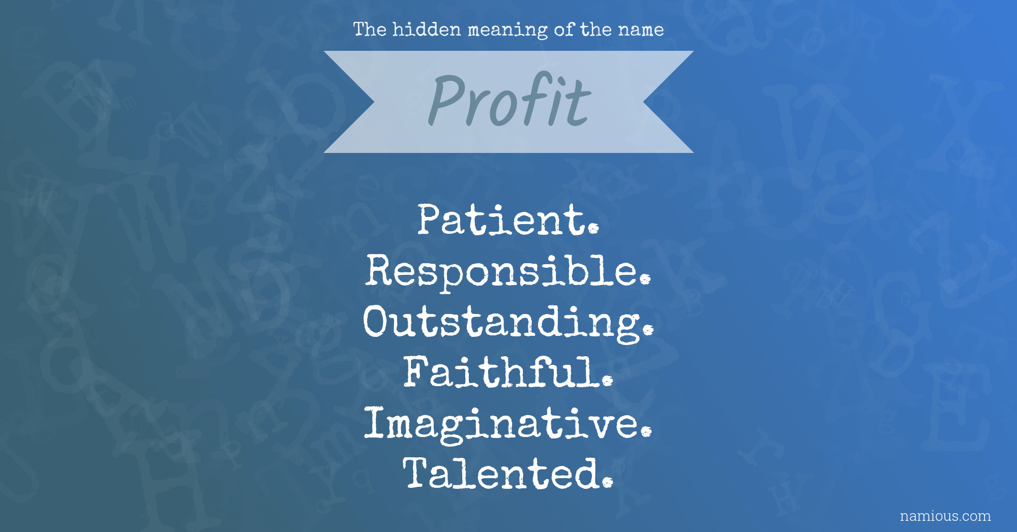 The hidden meaning of the name Profit