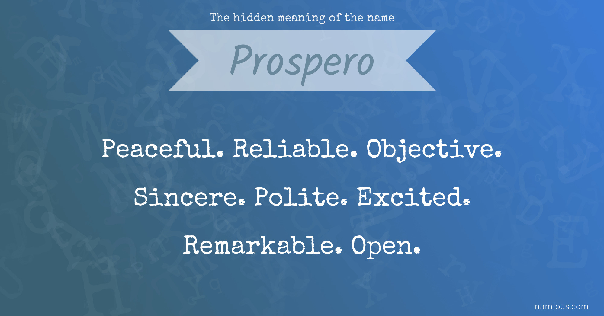 The hidden meaning of the name Prospero