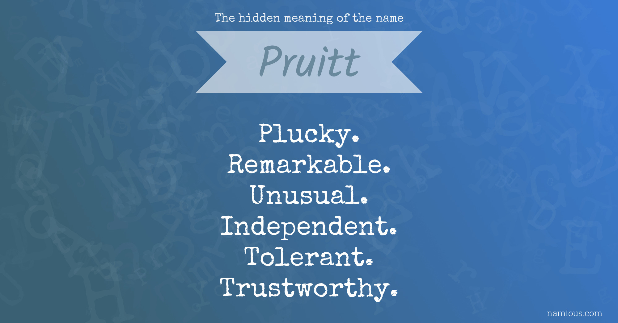 The hidden meaning of the name Pruitt