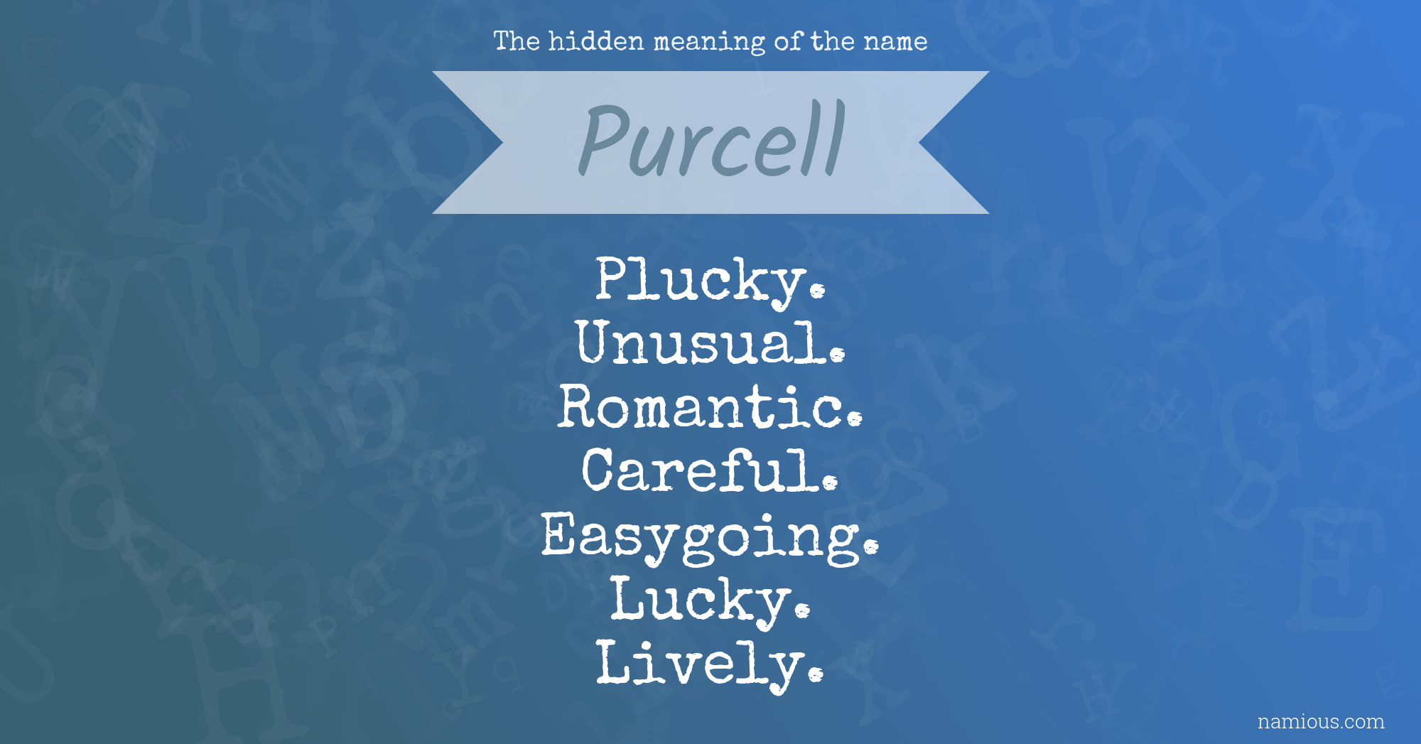 The hidden meaning of the name Purcell