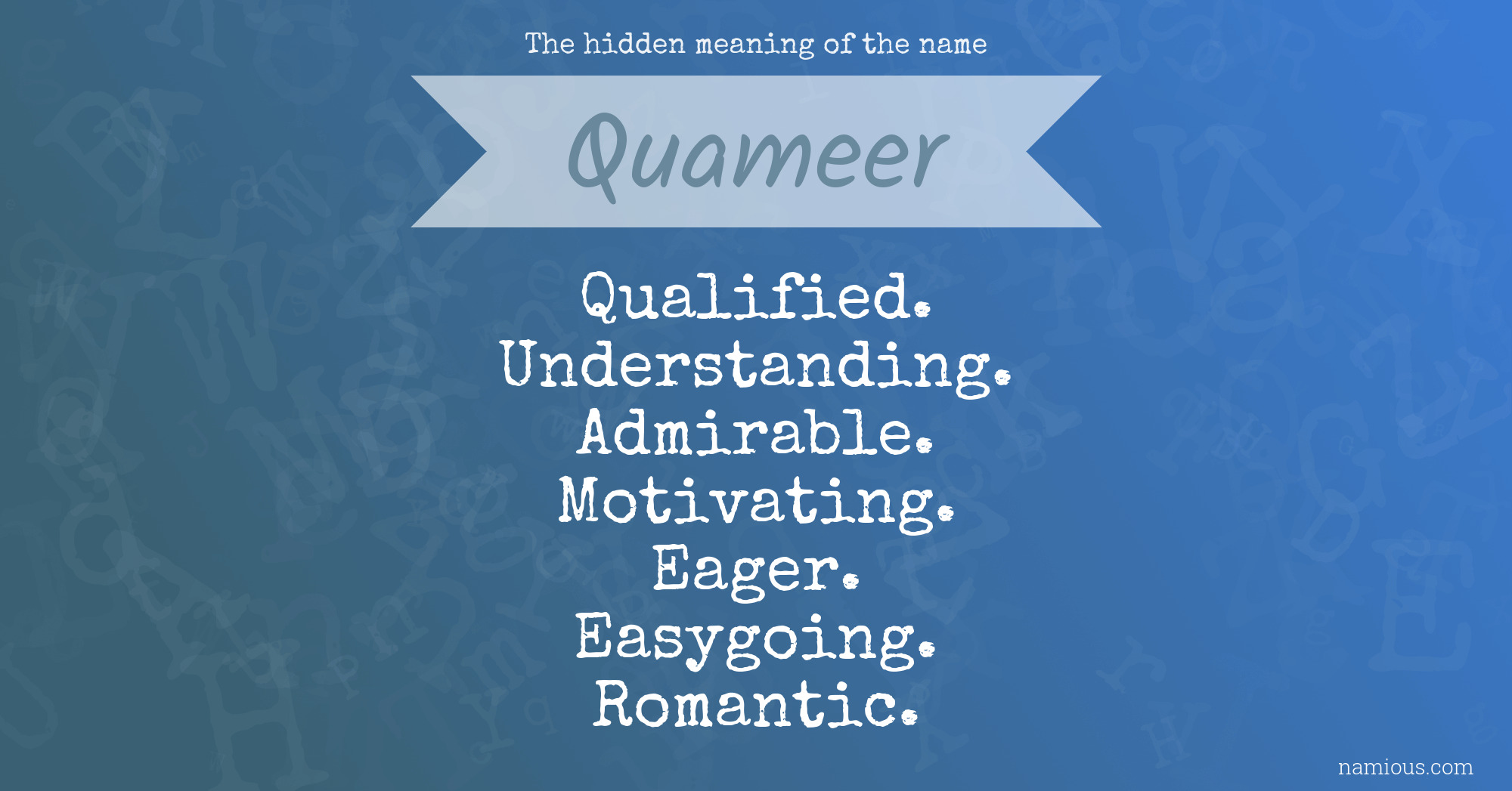 The hidden meaning of the name Quameer