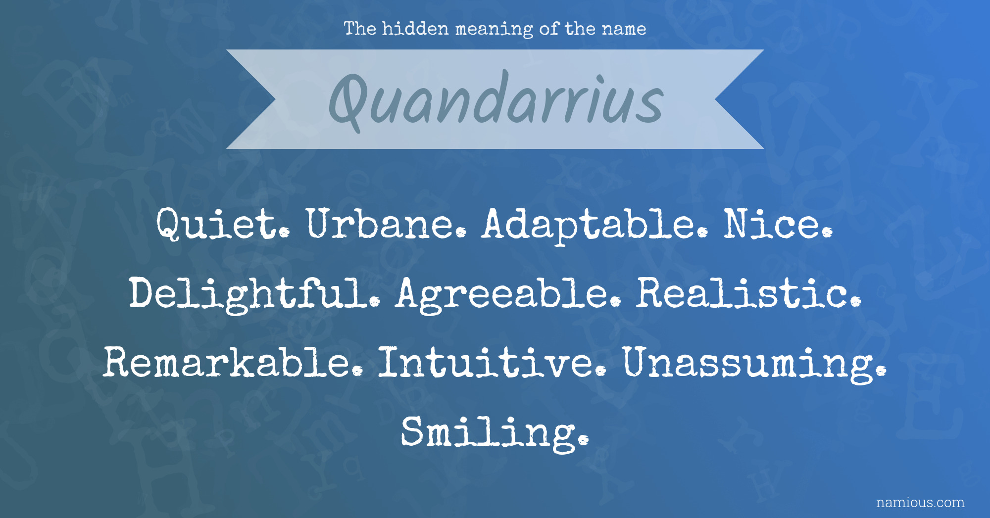 The hidden meaning of the name Quandarrius