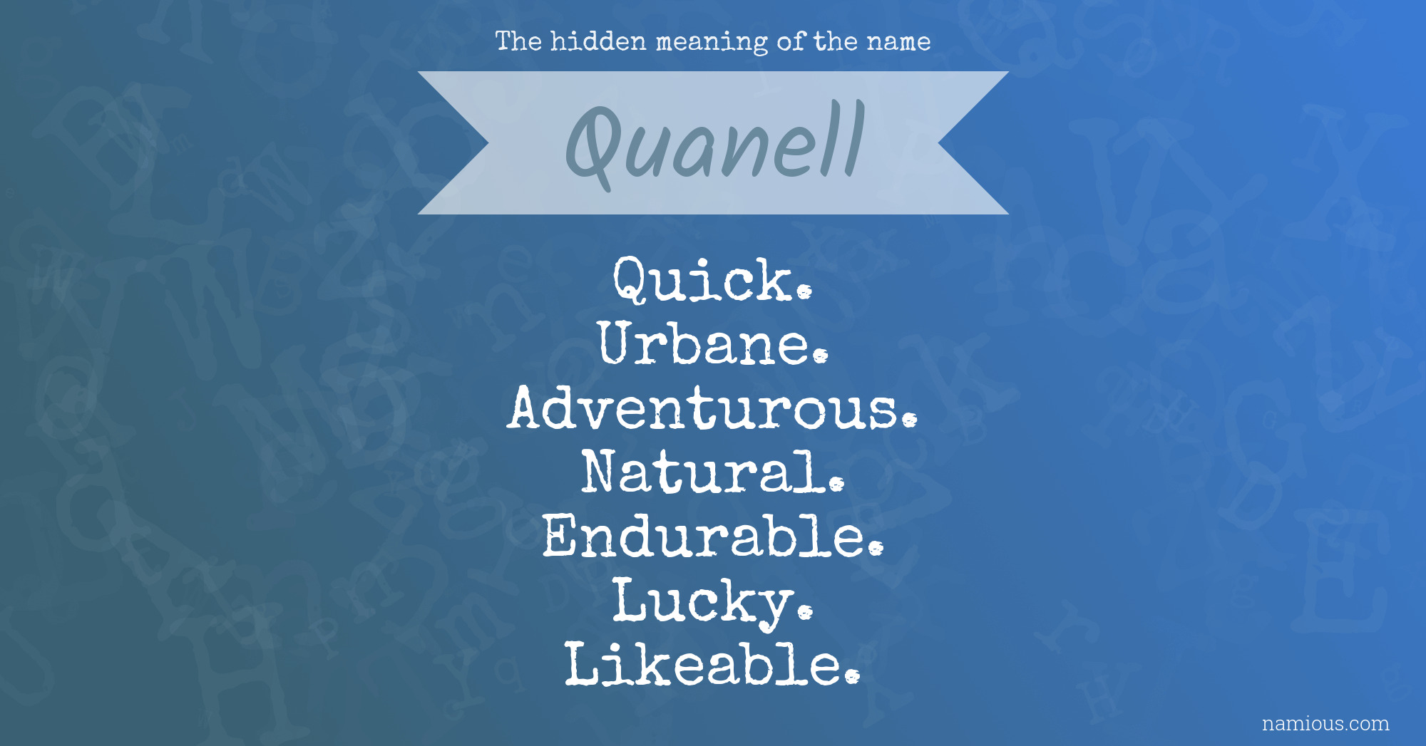 The hidden meaning of the name Quanell