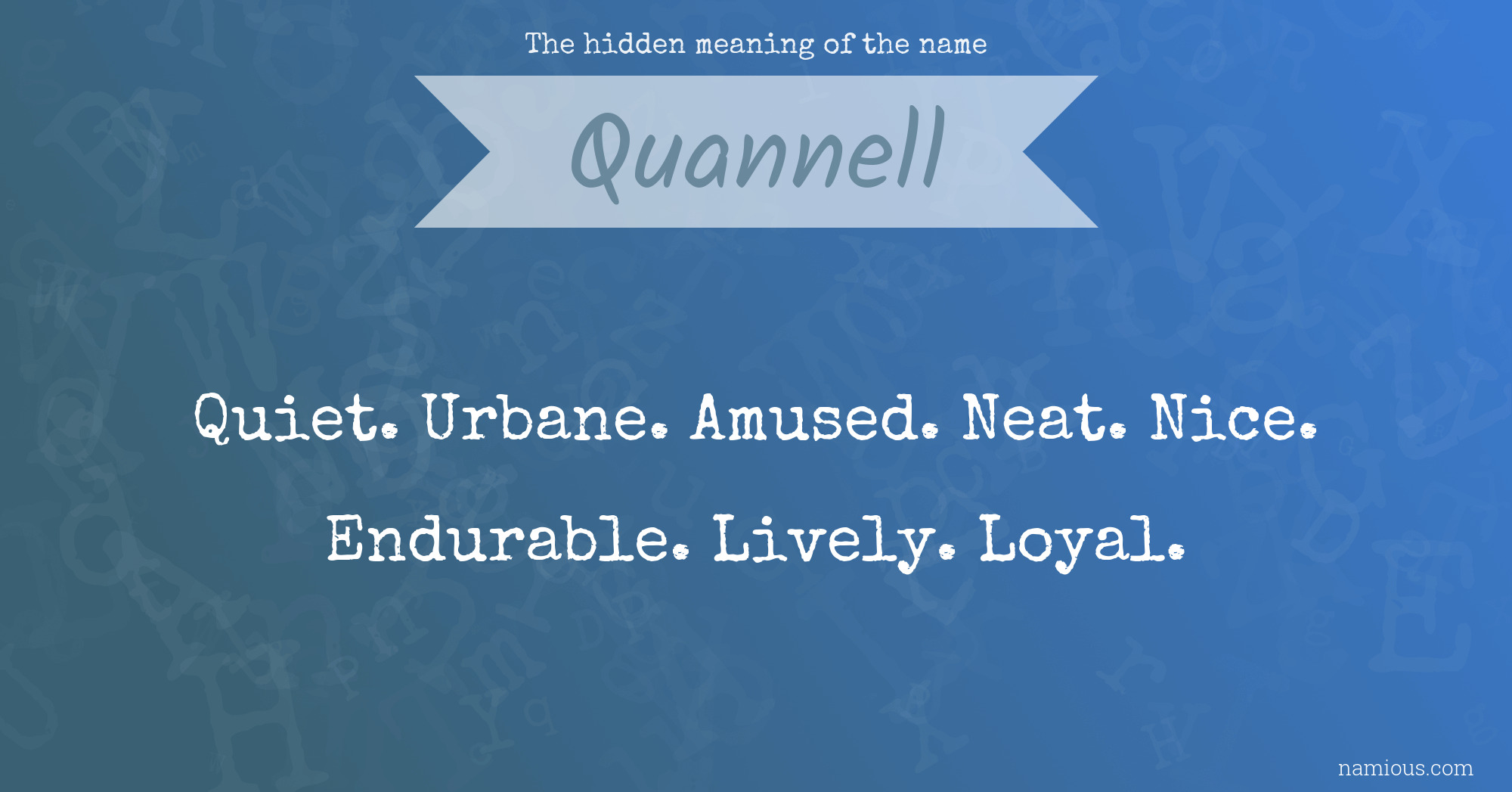 The hidden meaning of the name Quannell