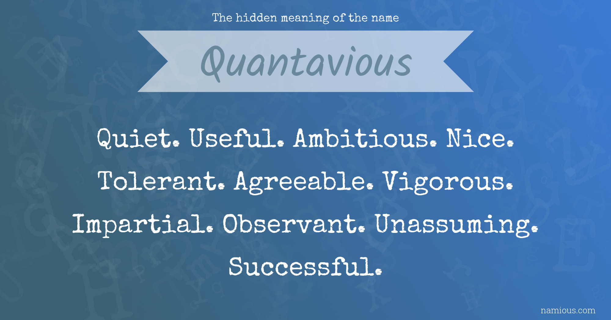 The hidden meaning of the name Quantavious