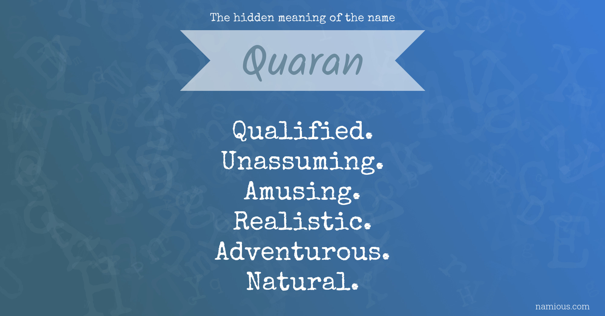 The hidden meaning of the name Quaran