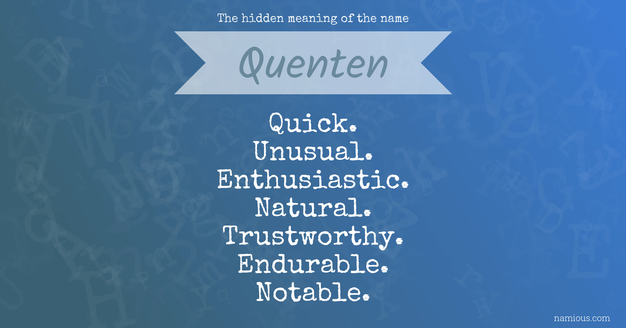 The hidden meaning of the name Quenten