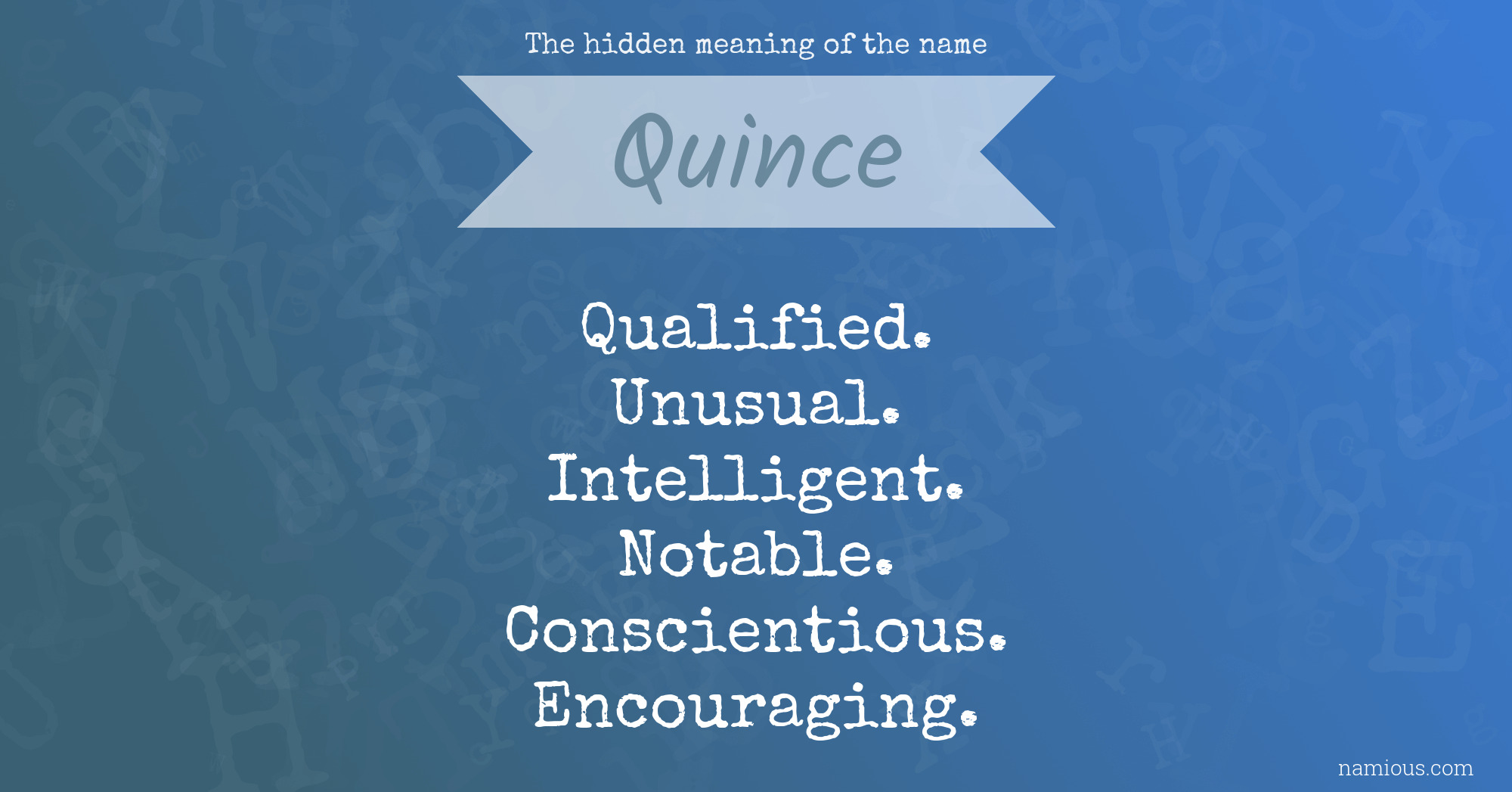 The hidden meaning of the name Quince