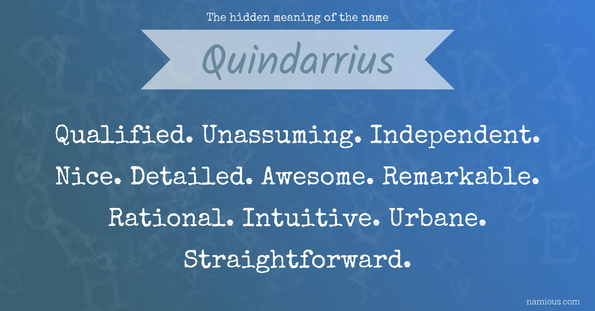 The hidden meaning of the name Quindarrius