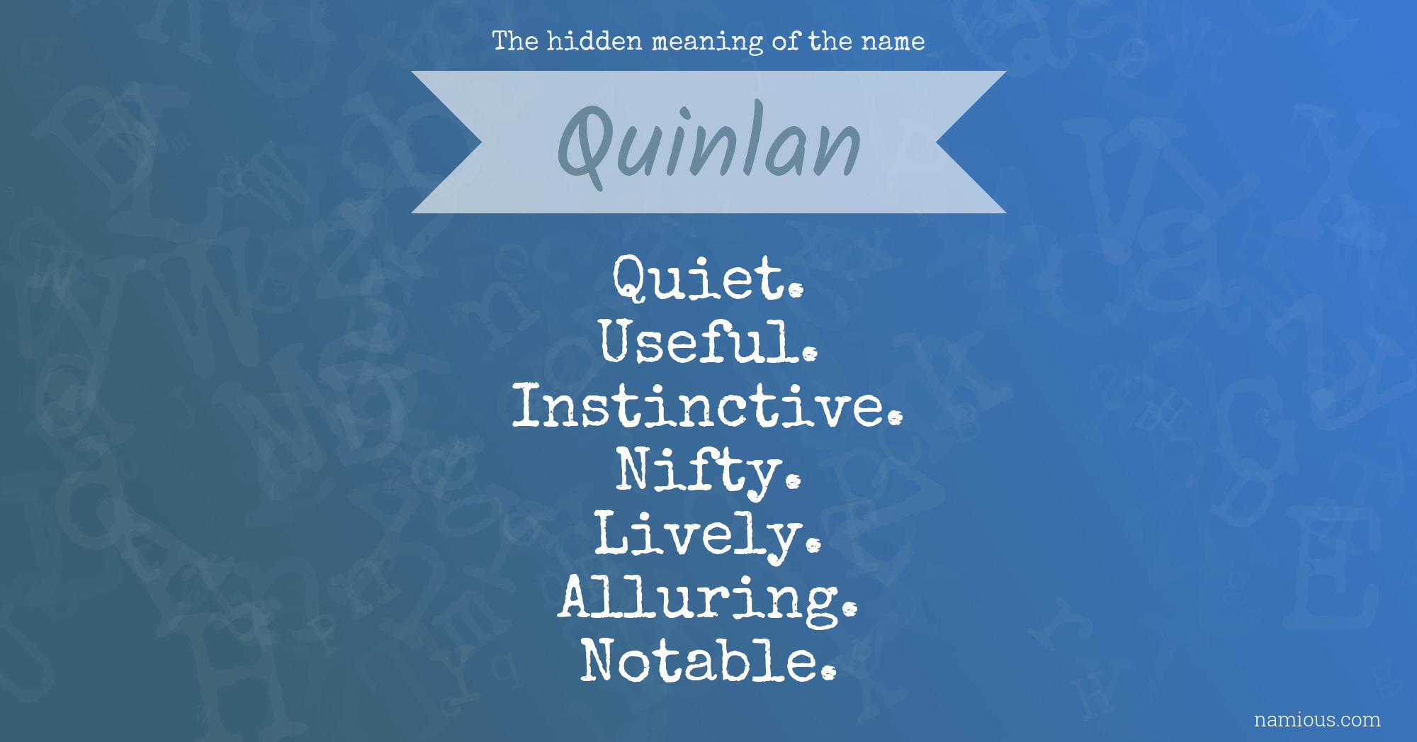 The hidden meaning of the name Quinlan