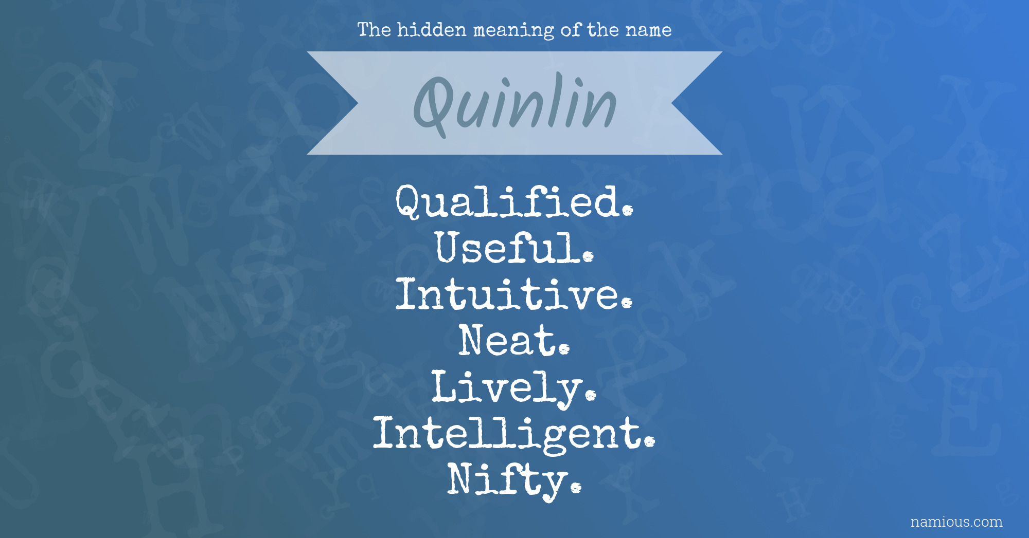 The hidden meaning of the name Quinlin