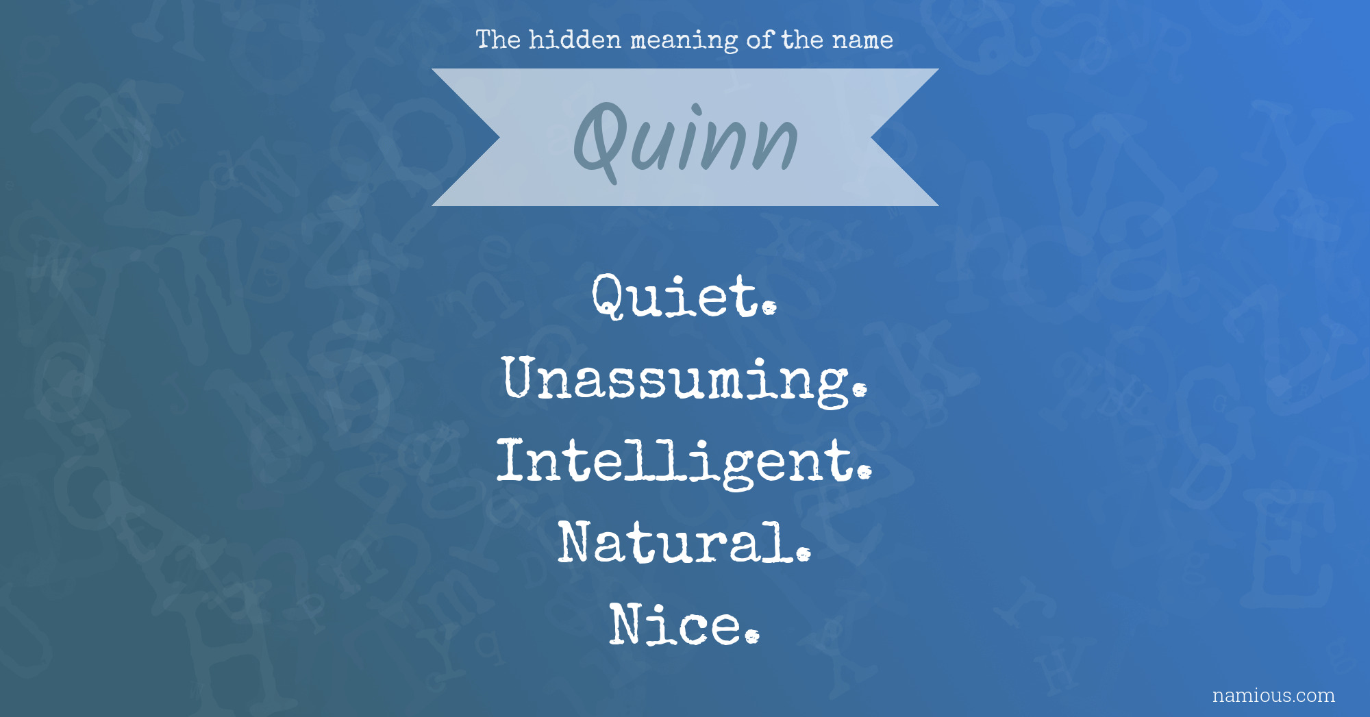 The hidden meaning of the name Quinn