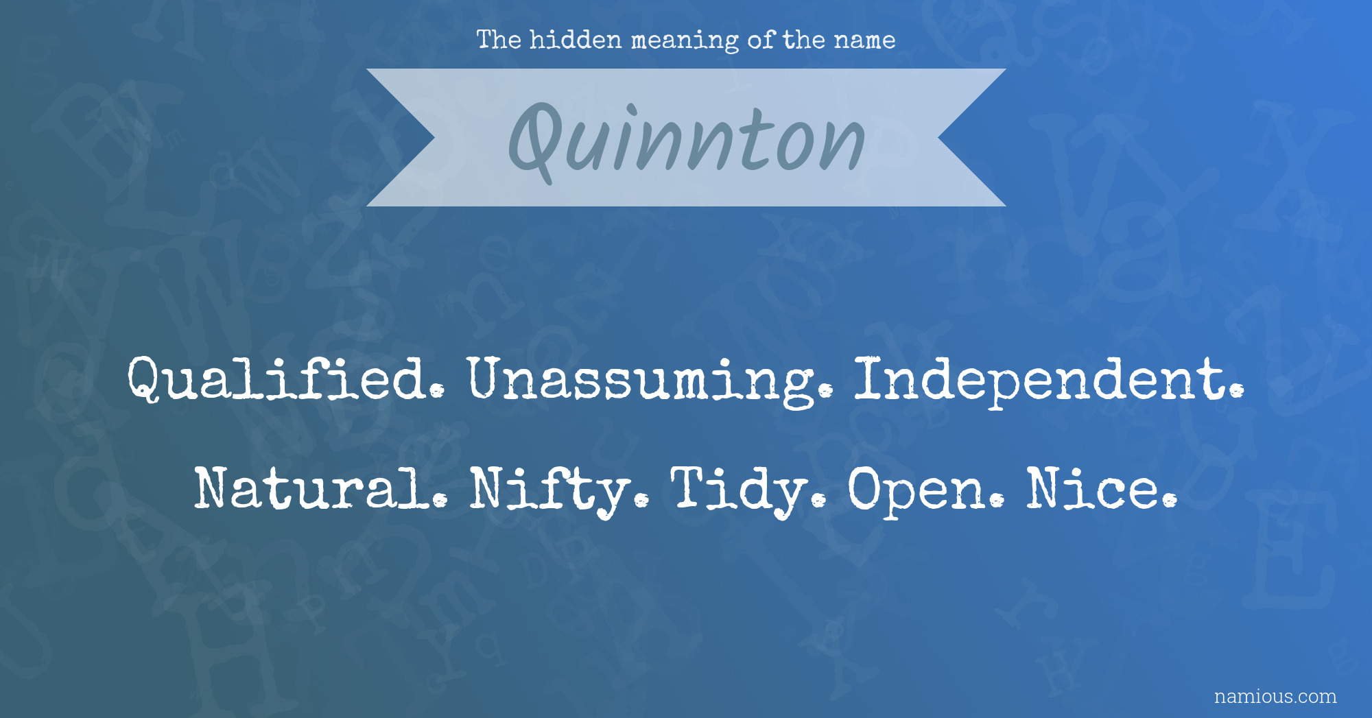 The hidden meaning of the name Quinnton