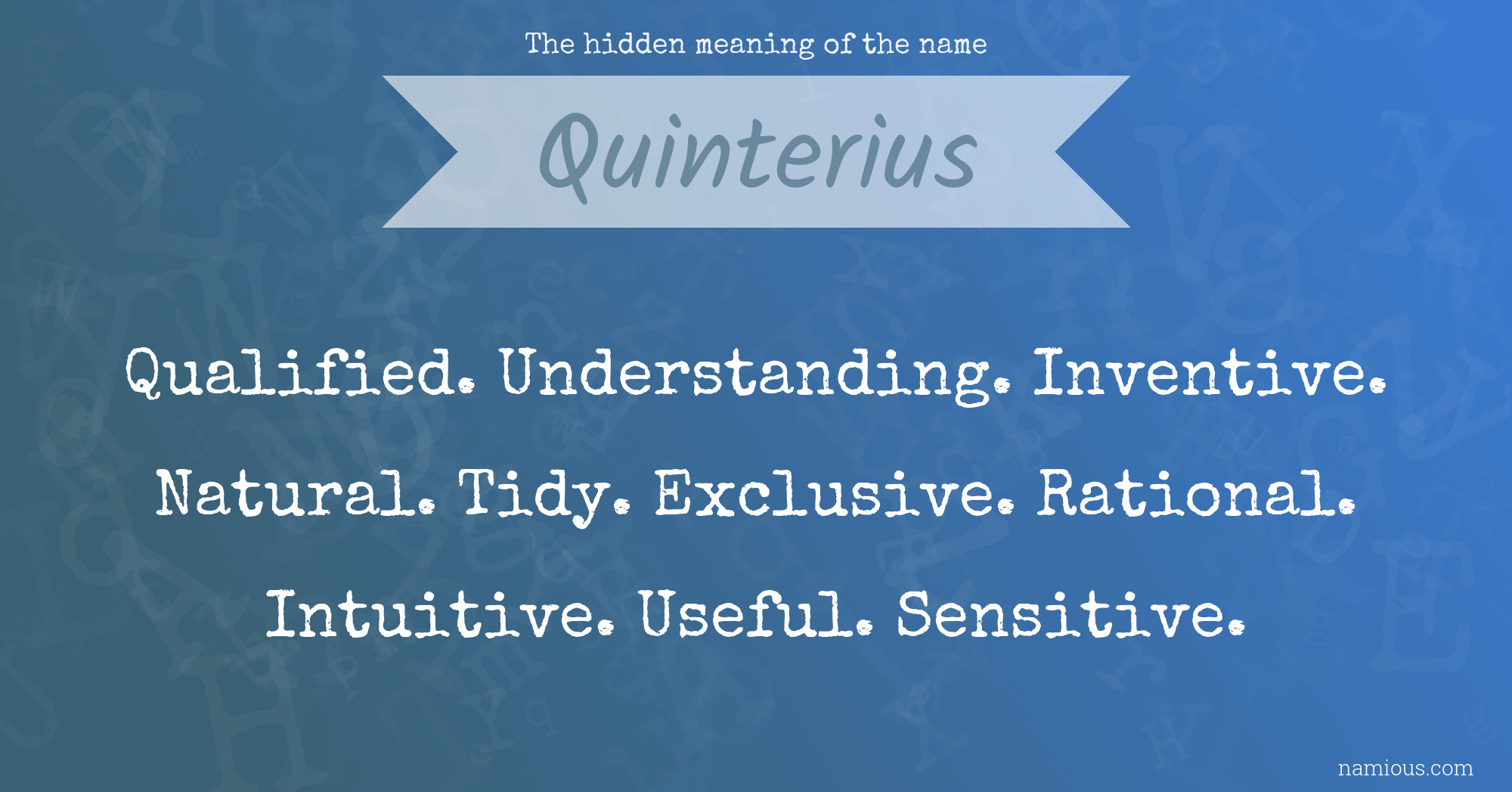 The hidden meaning of the name Quinterius