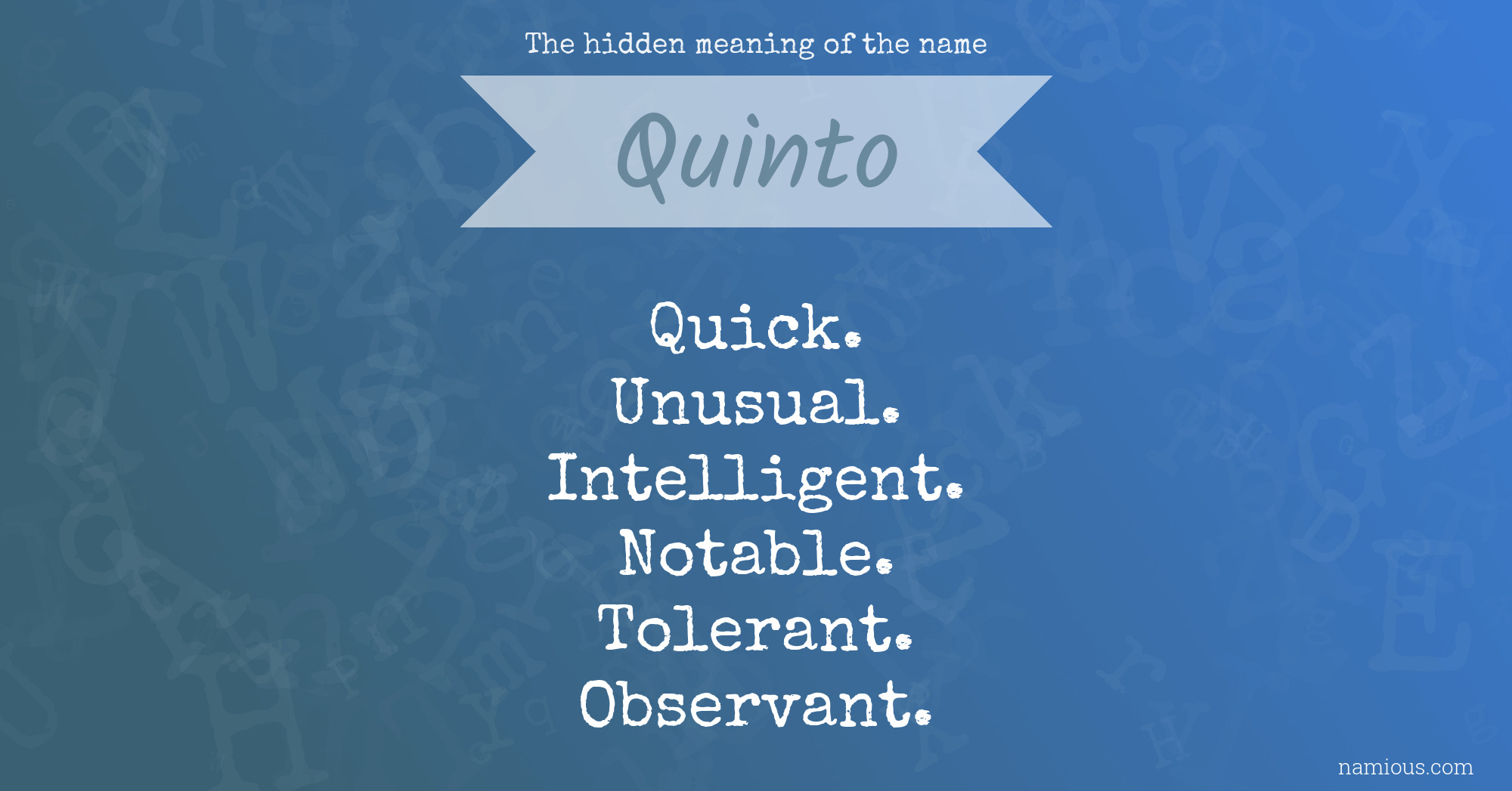 The hidden meaning of the name Quinto