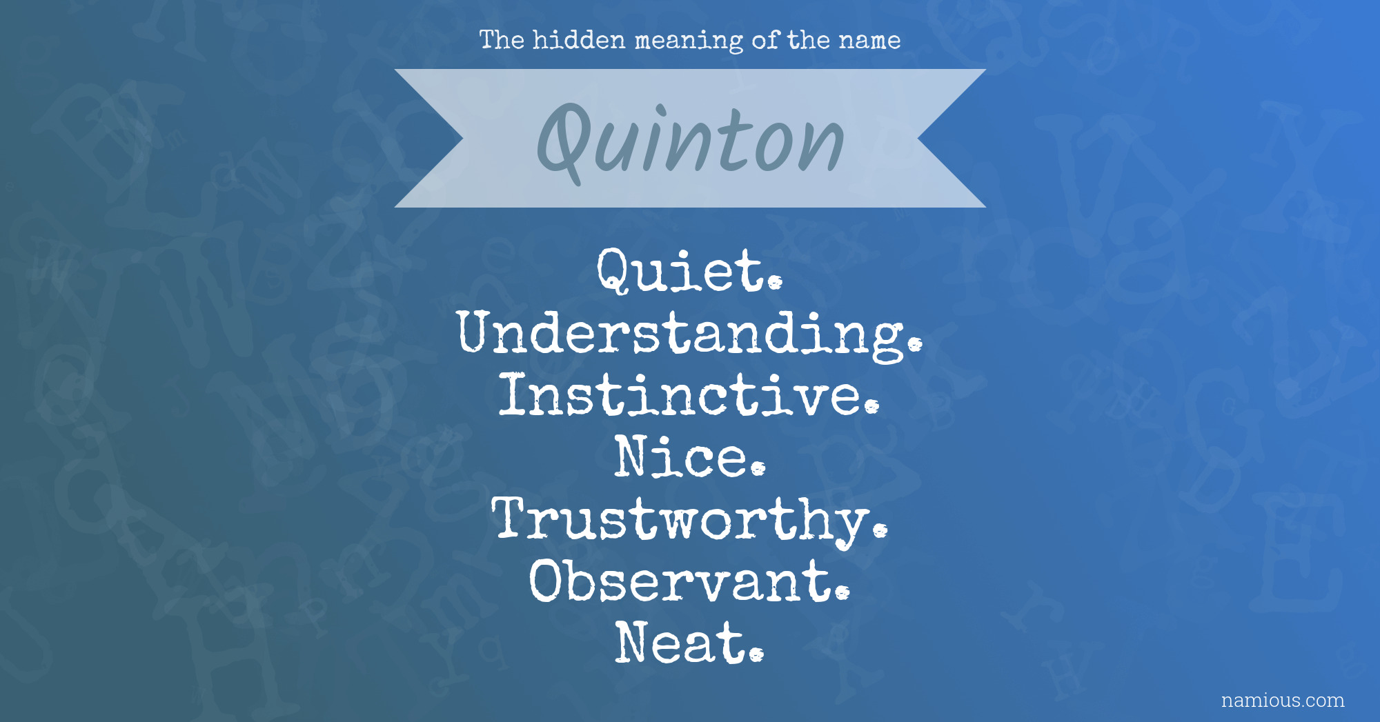 The hidden meaning of the name Quinton