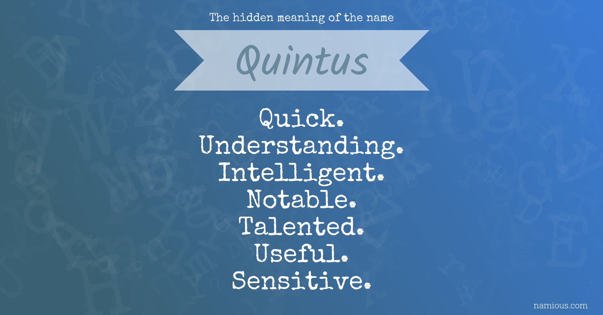 The hidden meaning of the name Quintus