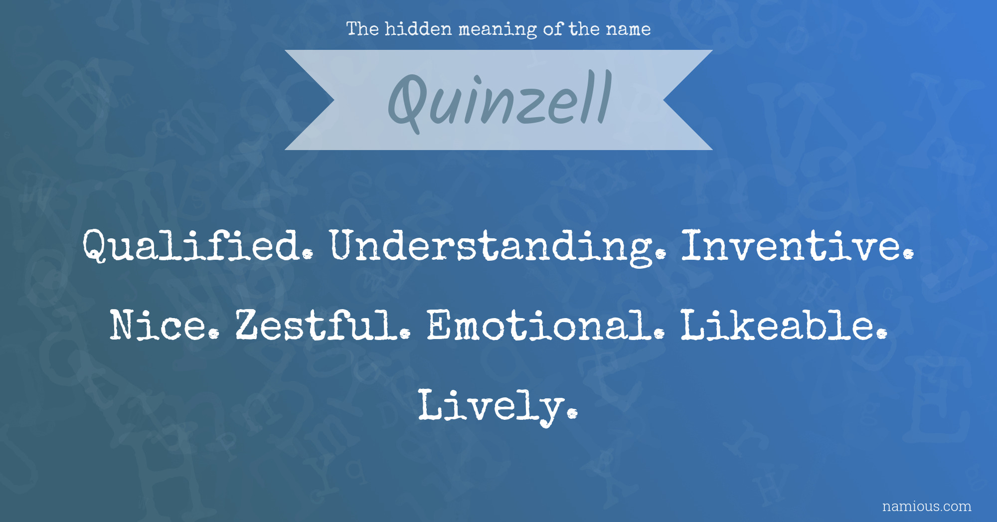 The hidden meaning of the name Quinzell