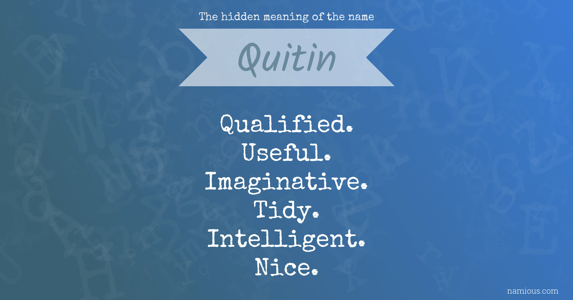 The hidden meaning of the name Quitin