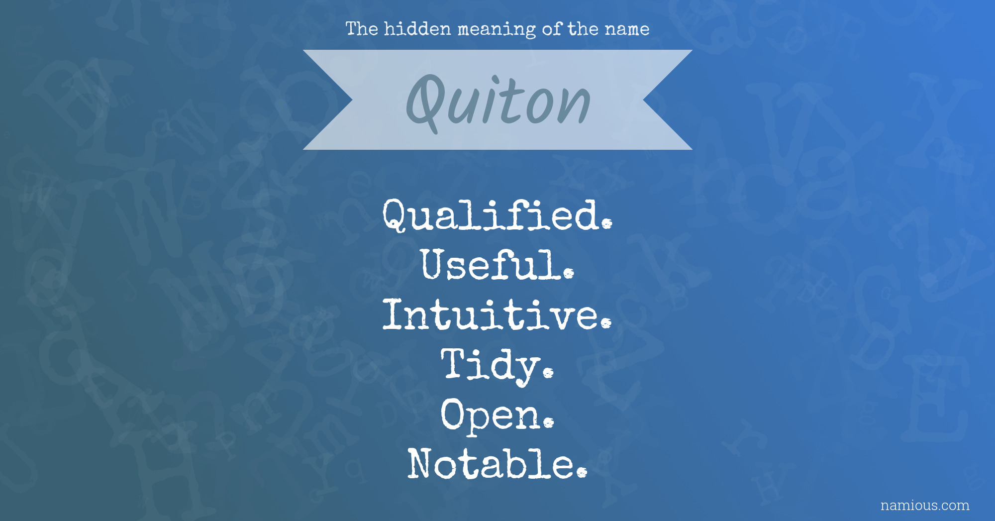 The hidden meaning of the name Quiton