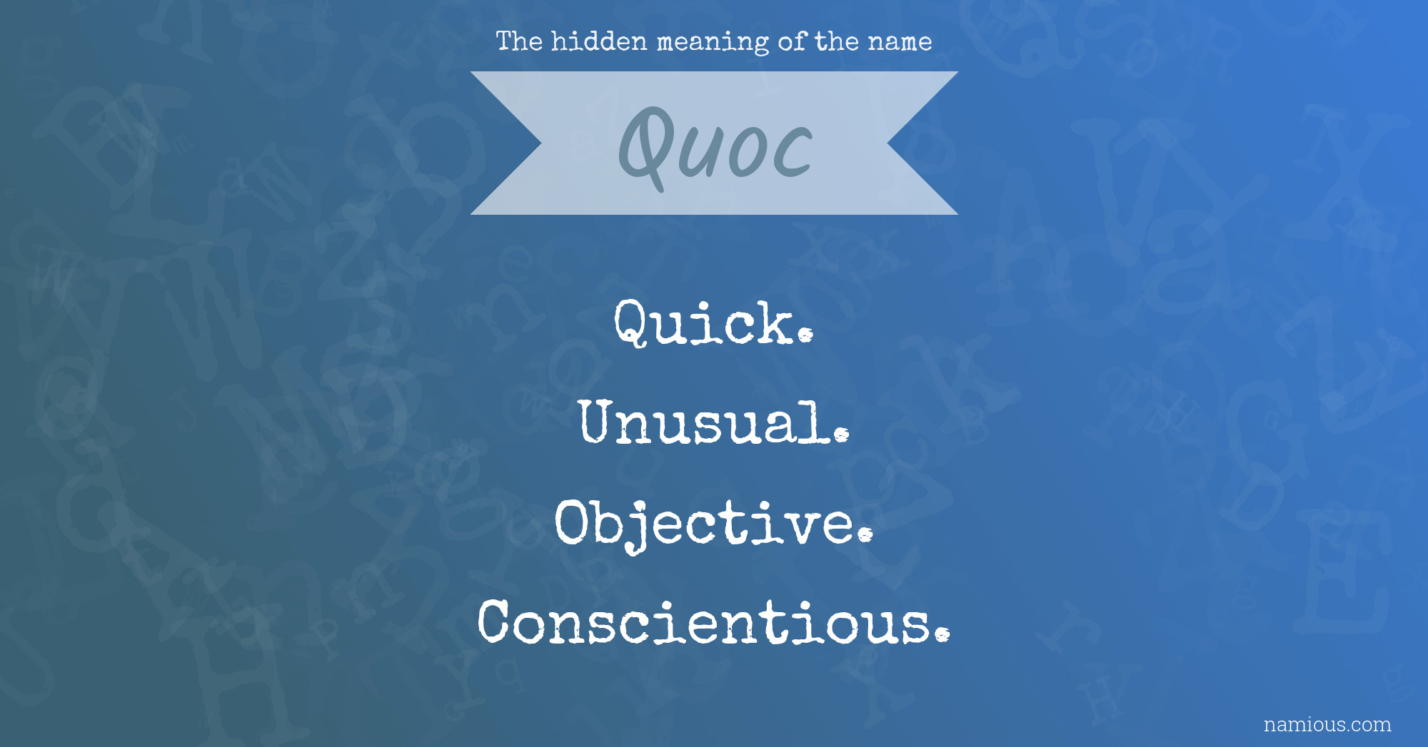 The hidden meaning of the name Quoc