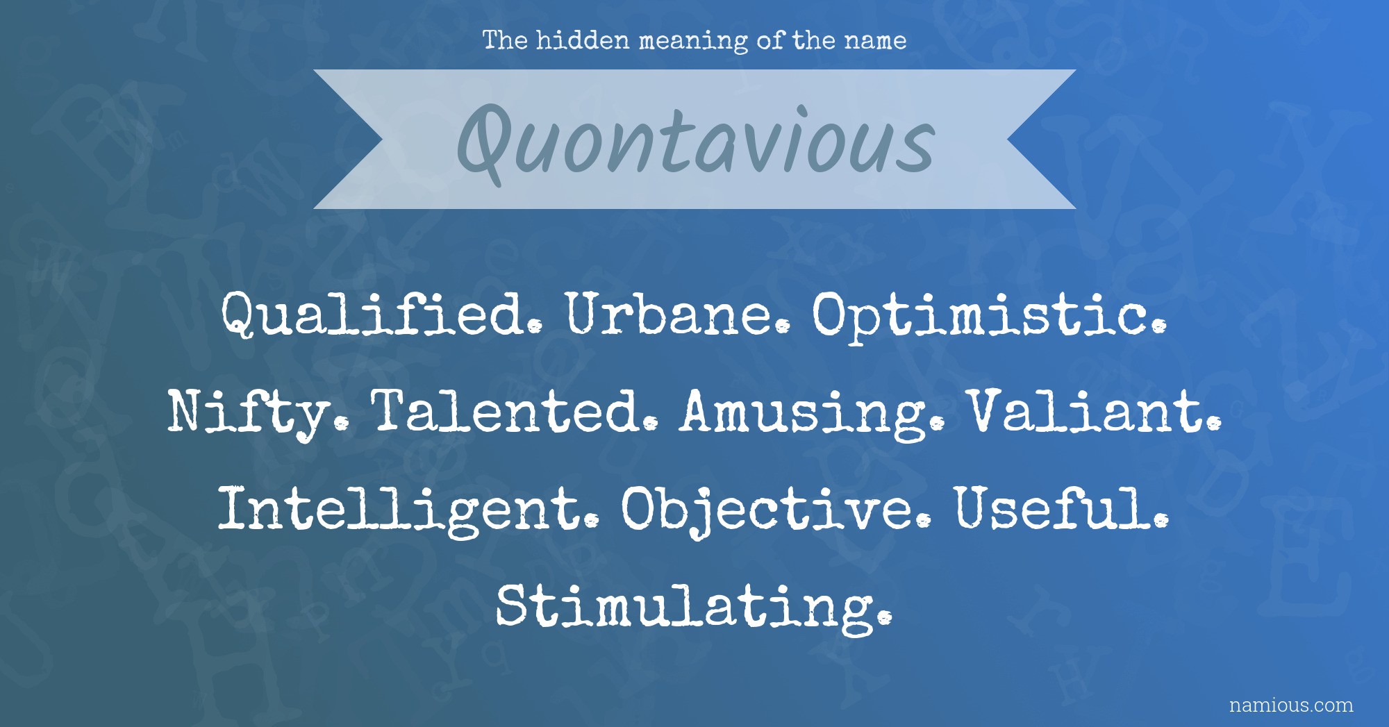 The hidden meaning of the name Quontavious