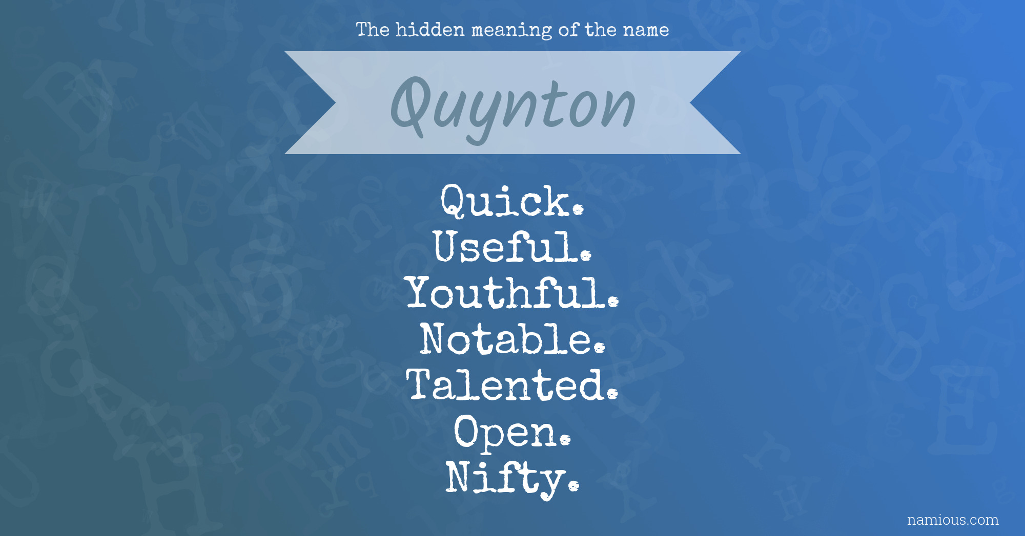 The hidden meaning of the name Quynton